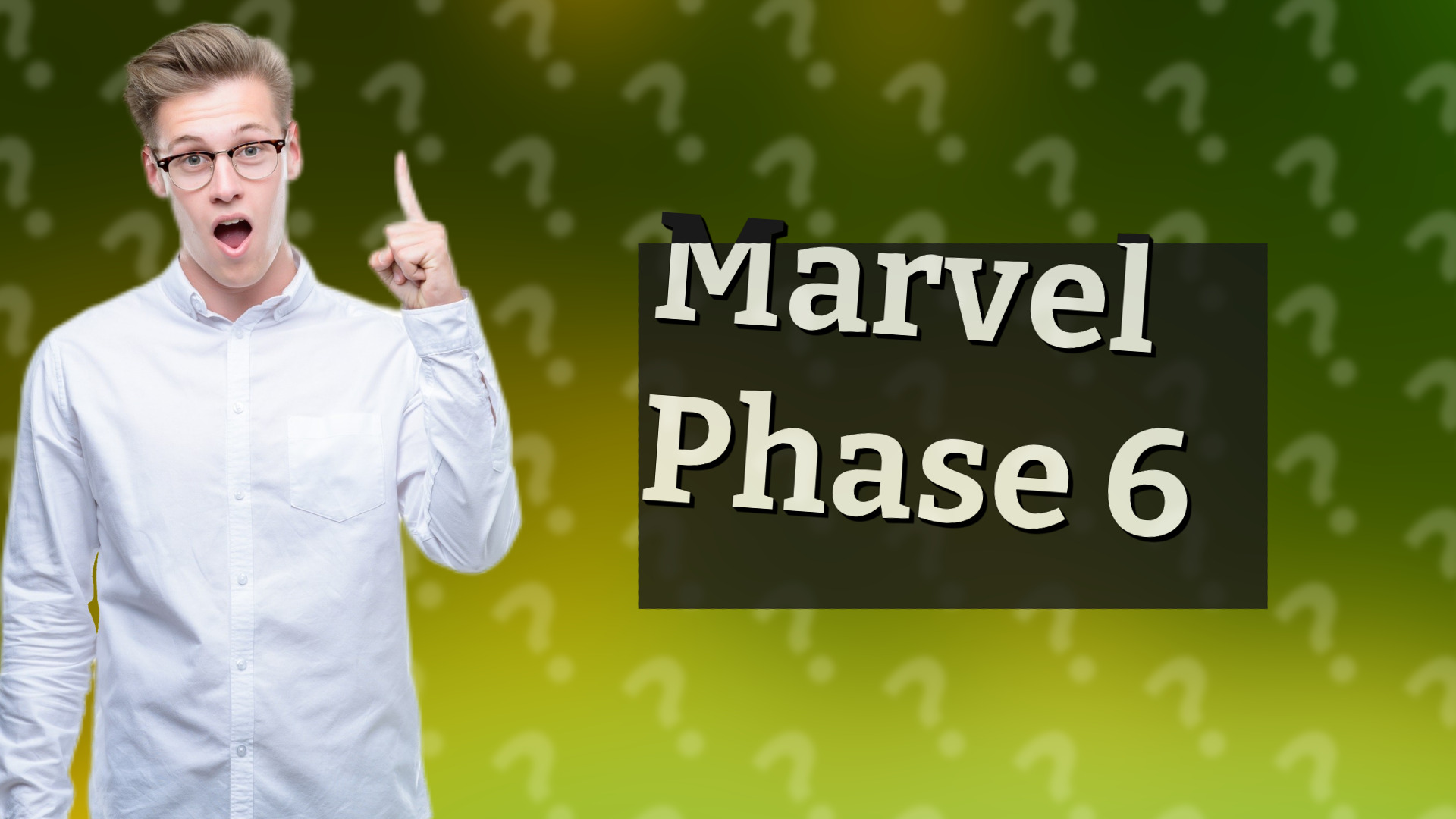 Marvel Phase 6