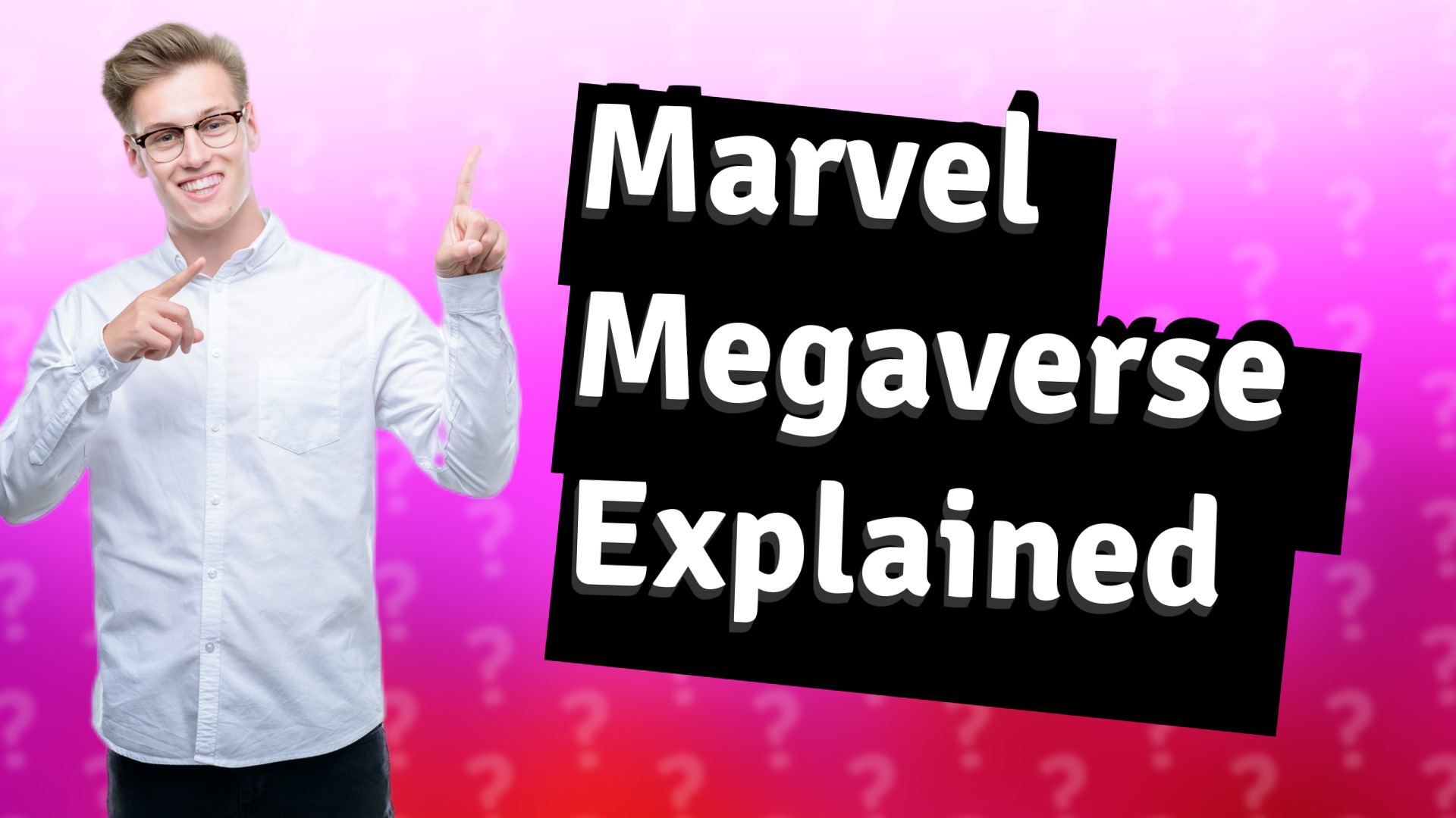 Marvel Megaverse Explained