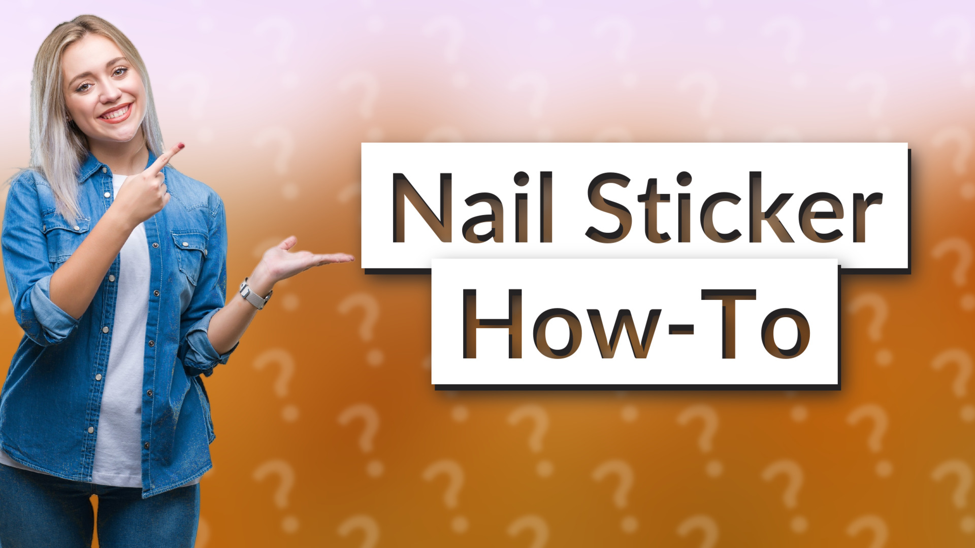 Nail Sticker How-To