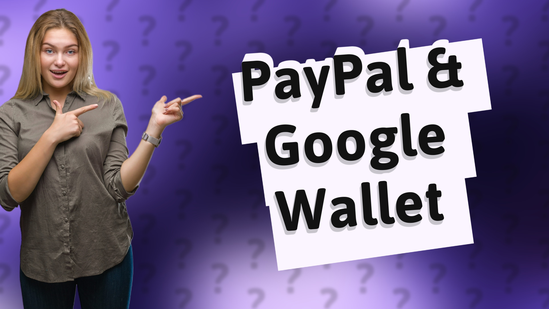 PayPal & Google Wallet