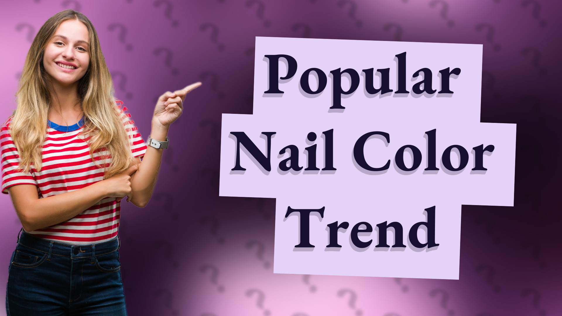 Popular Nail Color Trend