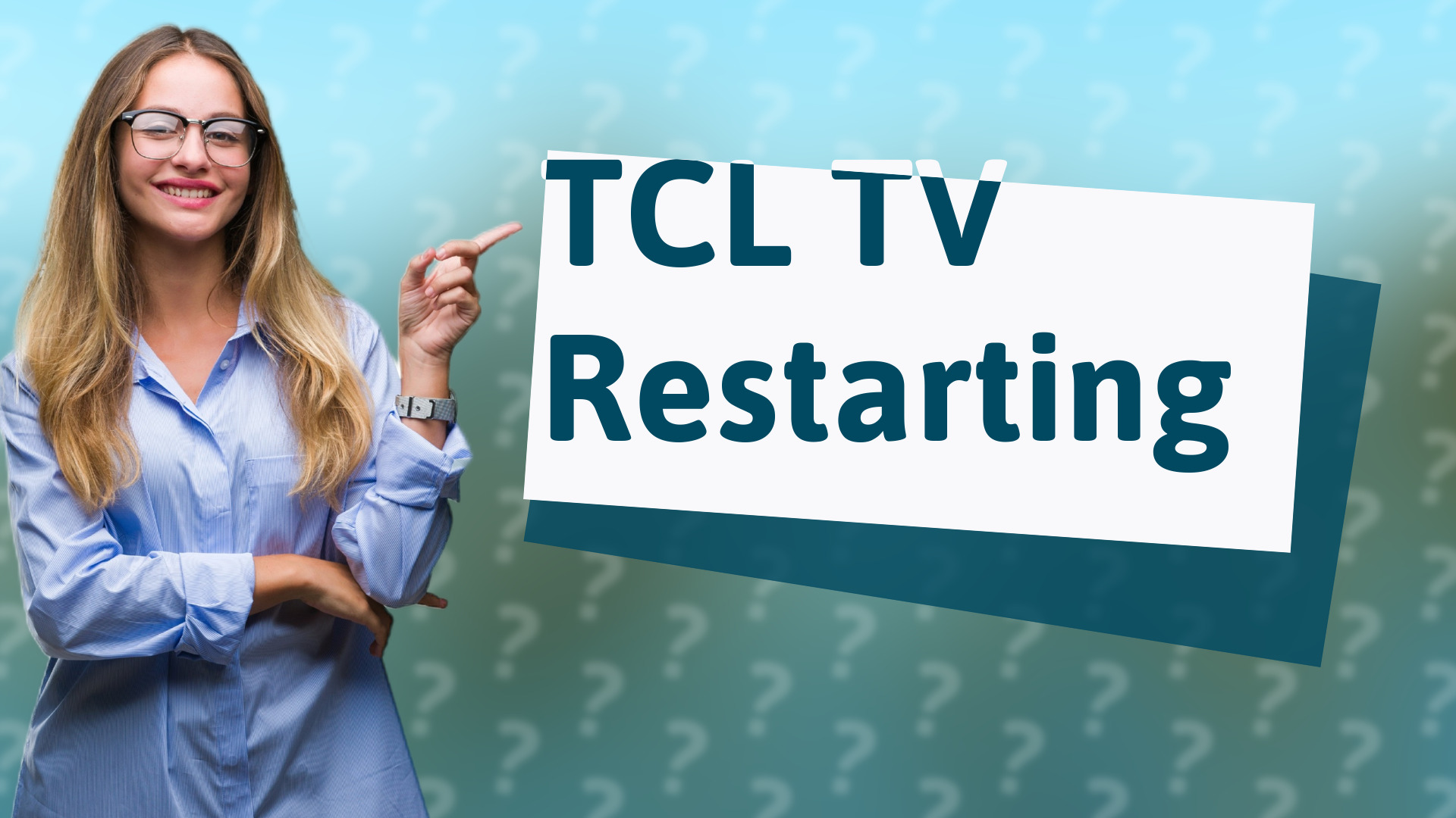 TCL TV Restarting