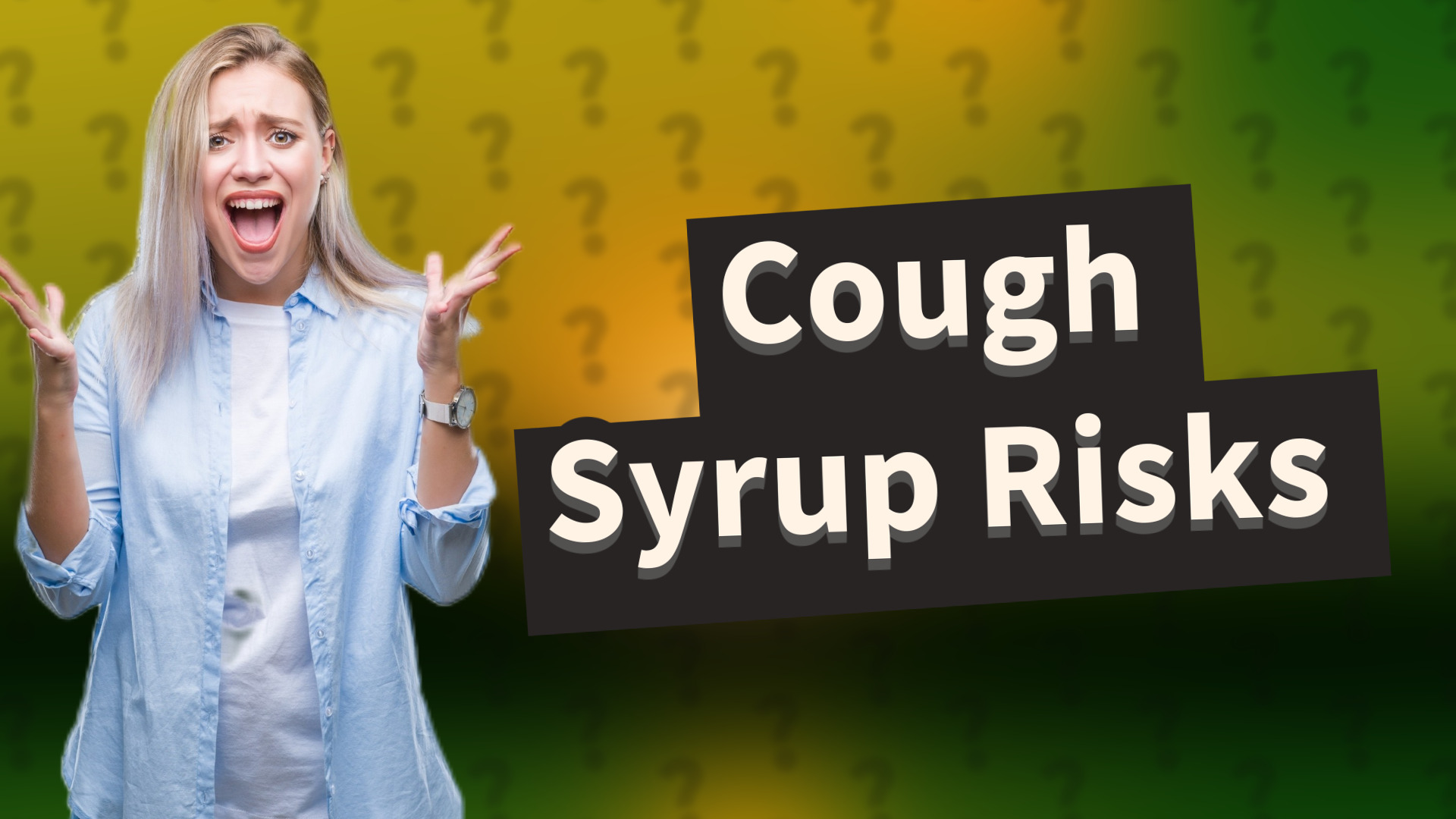 Cough Syrup Risks
