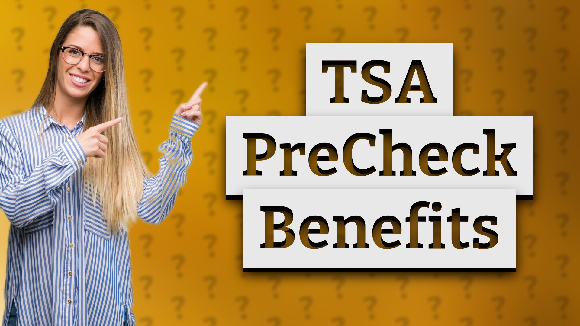TSA PreCheck Benefits