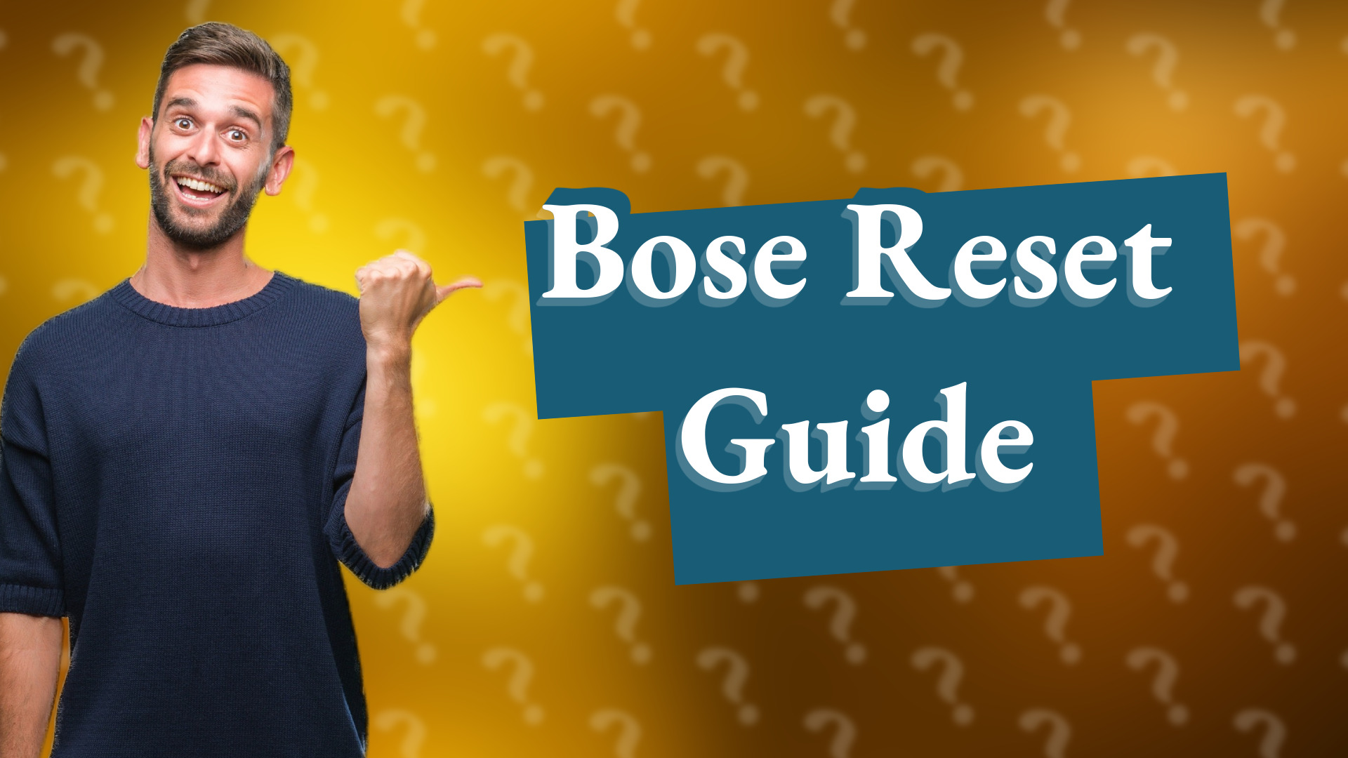 Bose Reset Guide