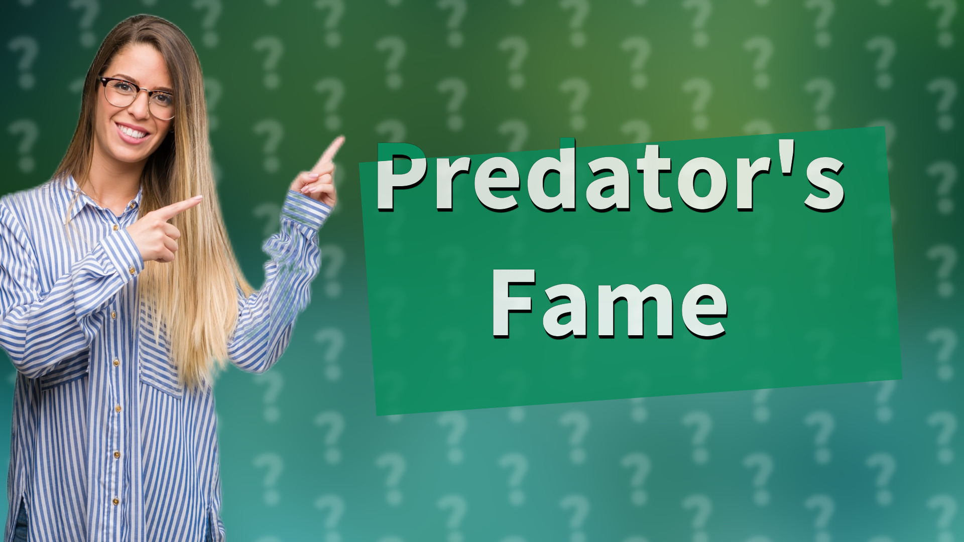 Predator's Fame