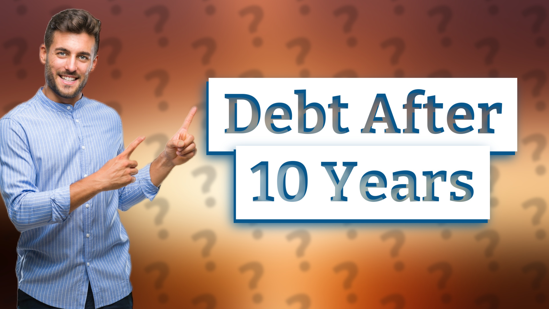 Debt After 10 Years