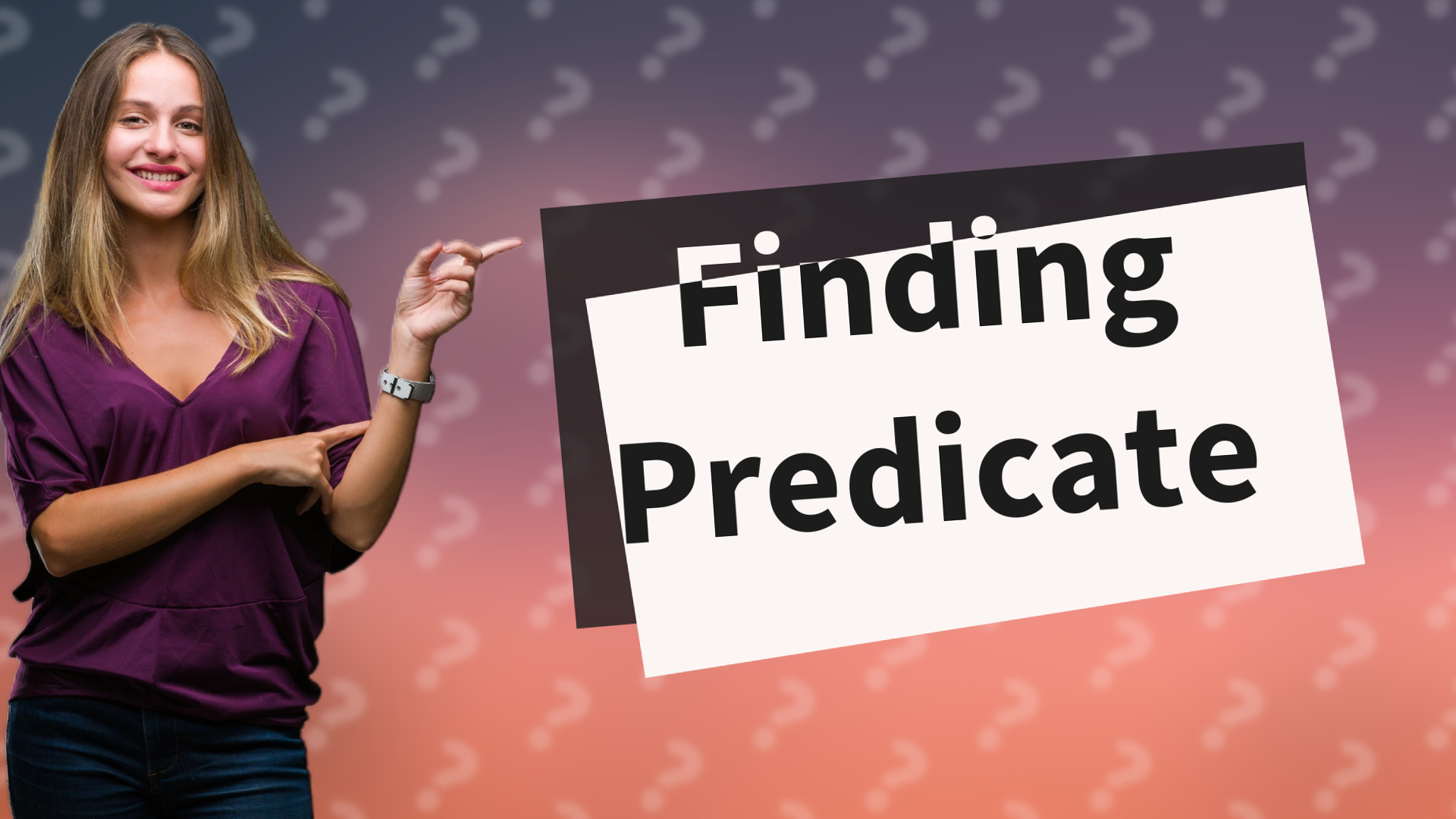 Finding Predicate