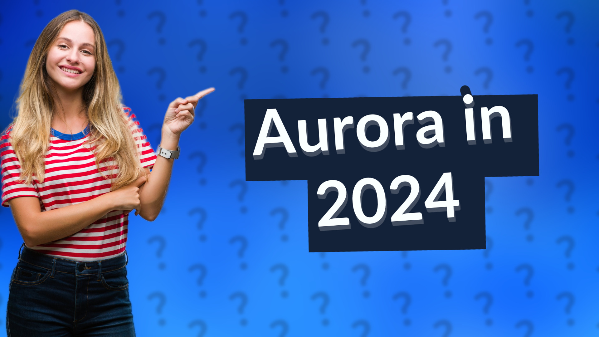 Aurora in 2024
