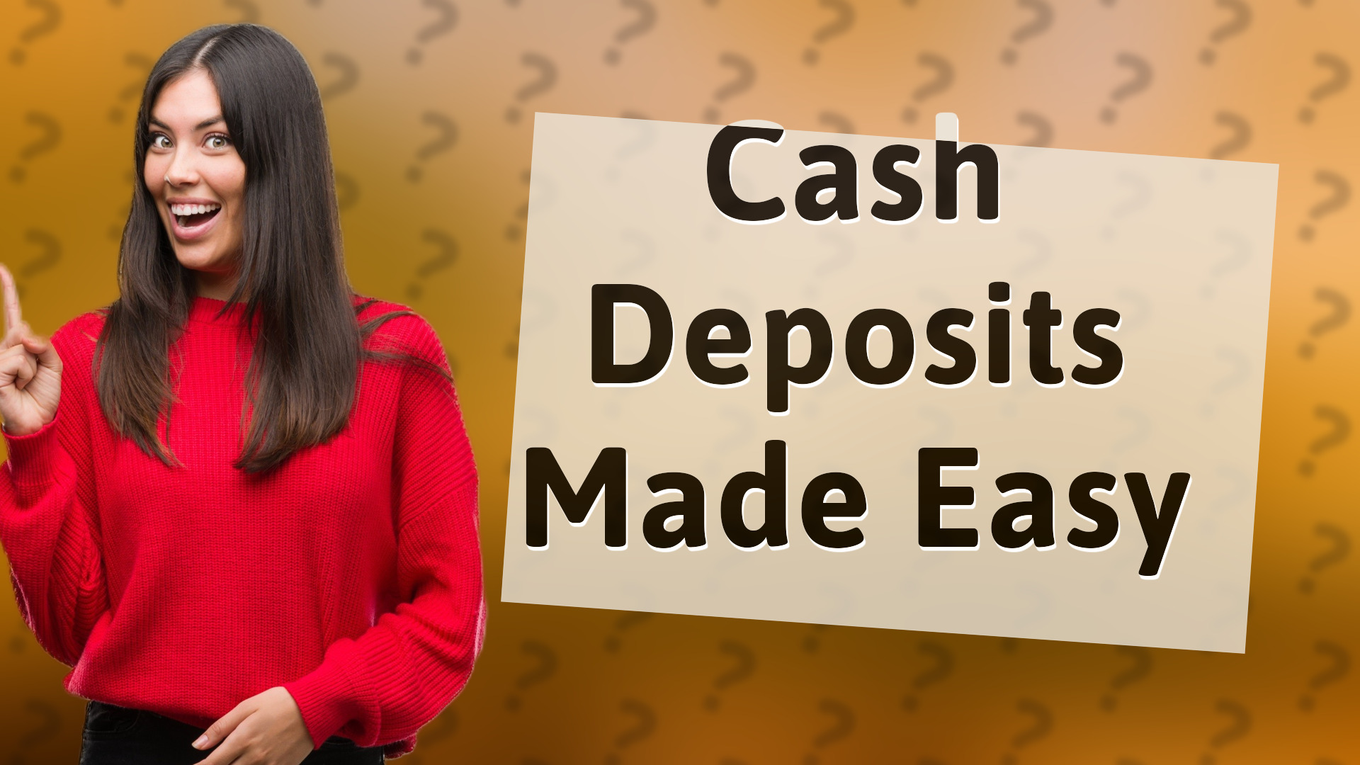 Cash Deposits Made Easy