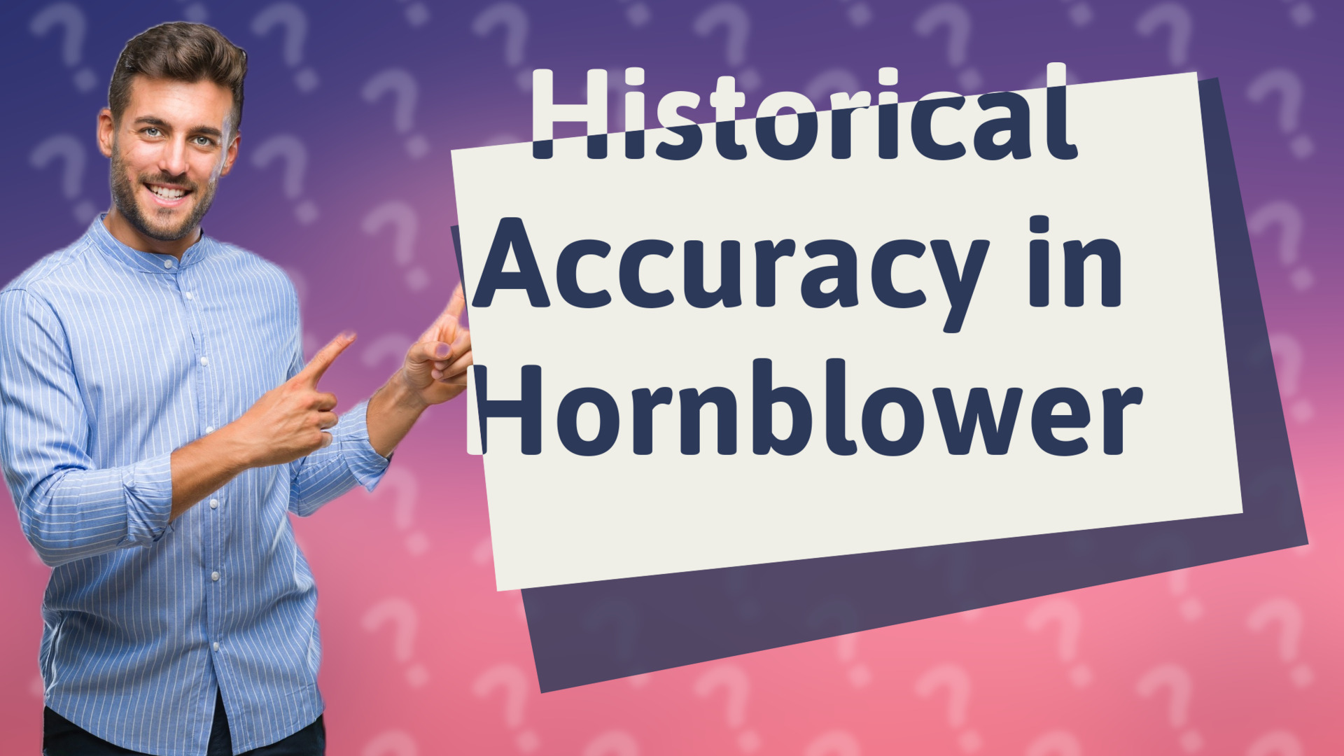 Historical Accuracy in Hornblower