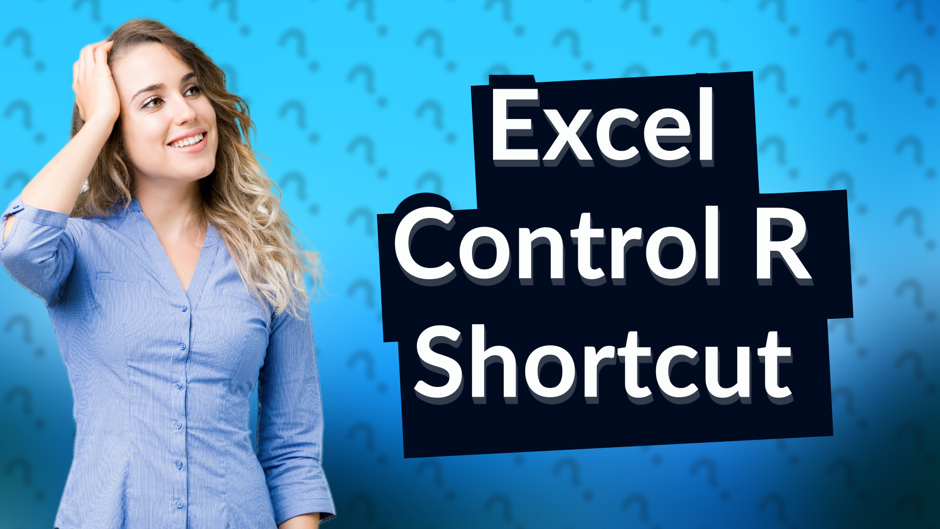 Excel Control R Shortcut