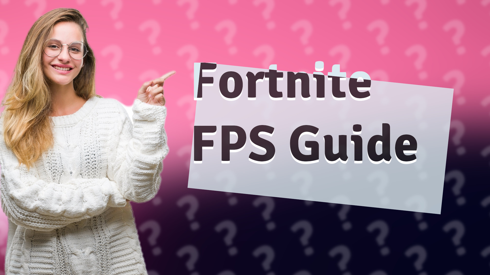 Fortnite FPS Guide