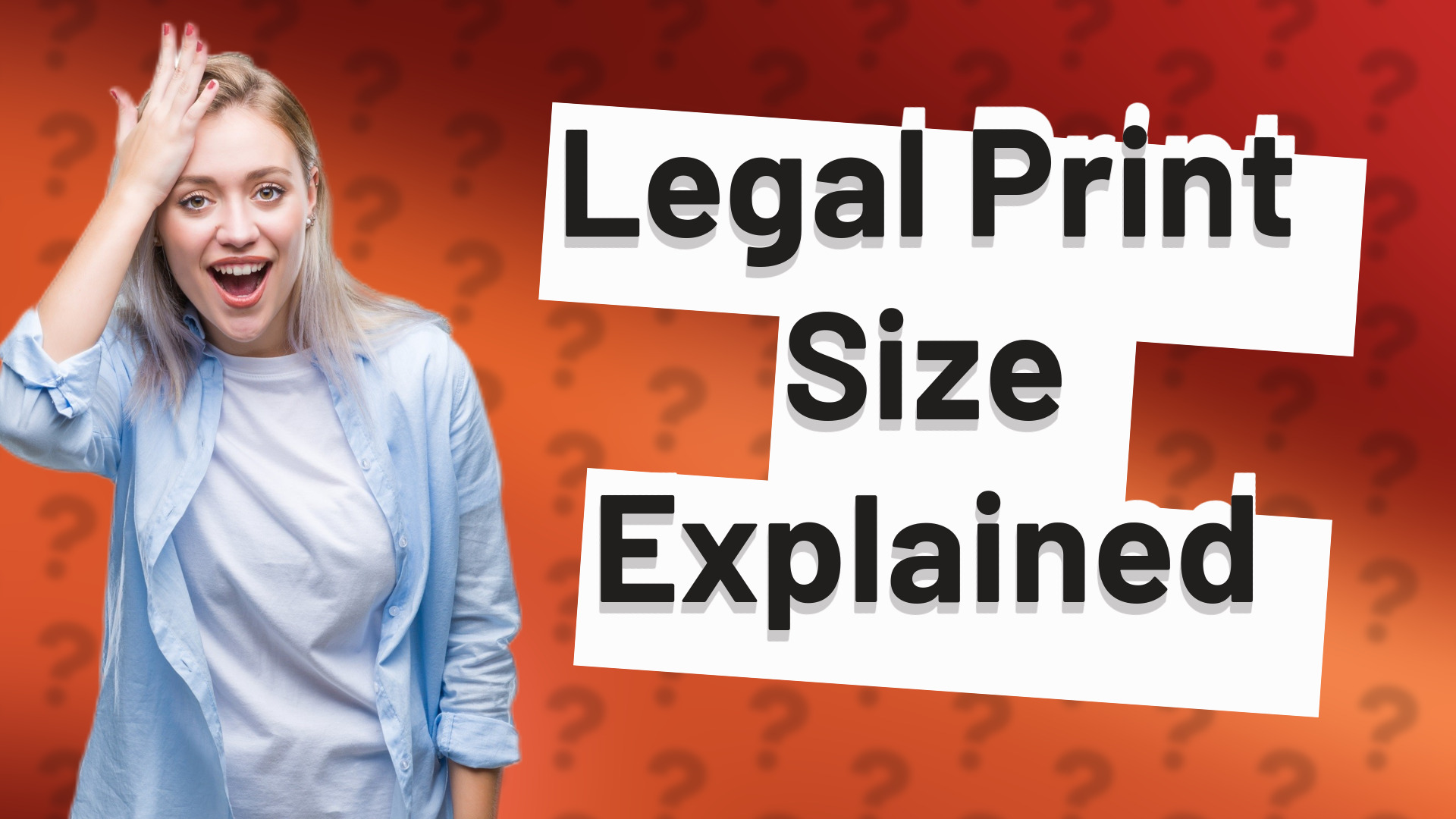 Legal Print Size Explained