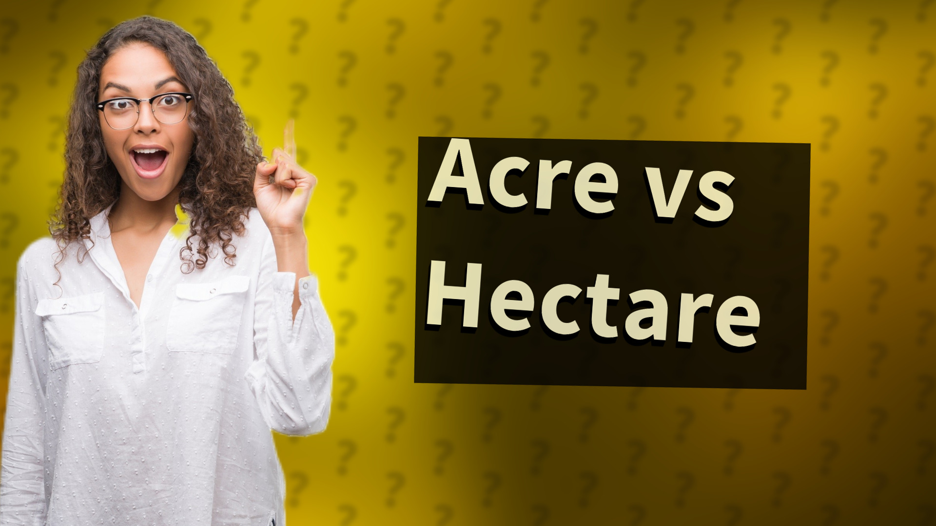 Acre vs Hectare