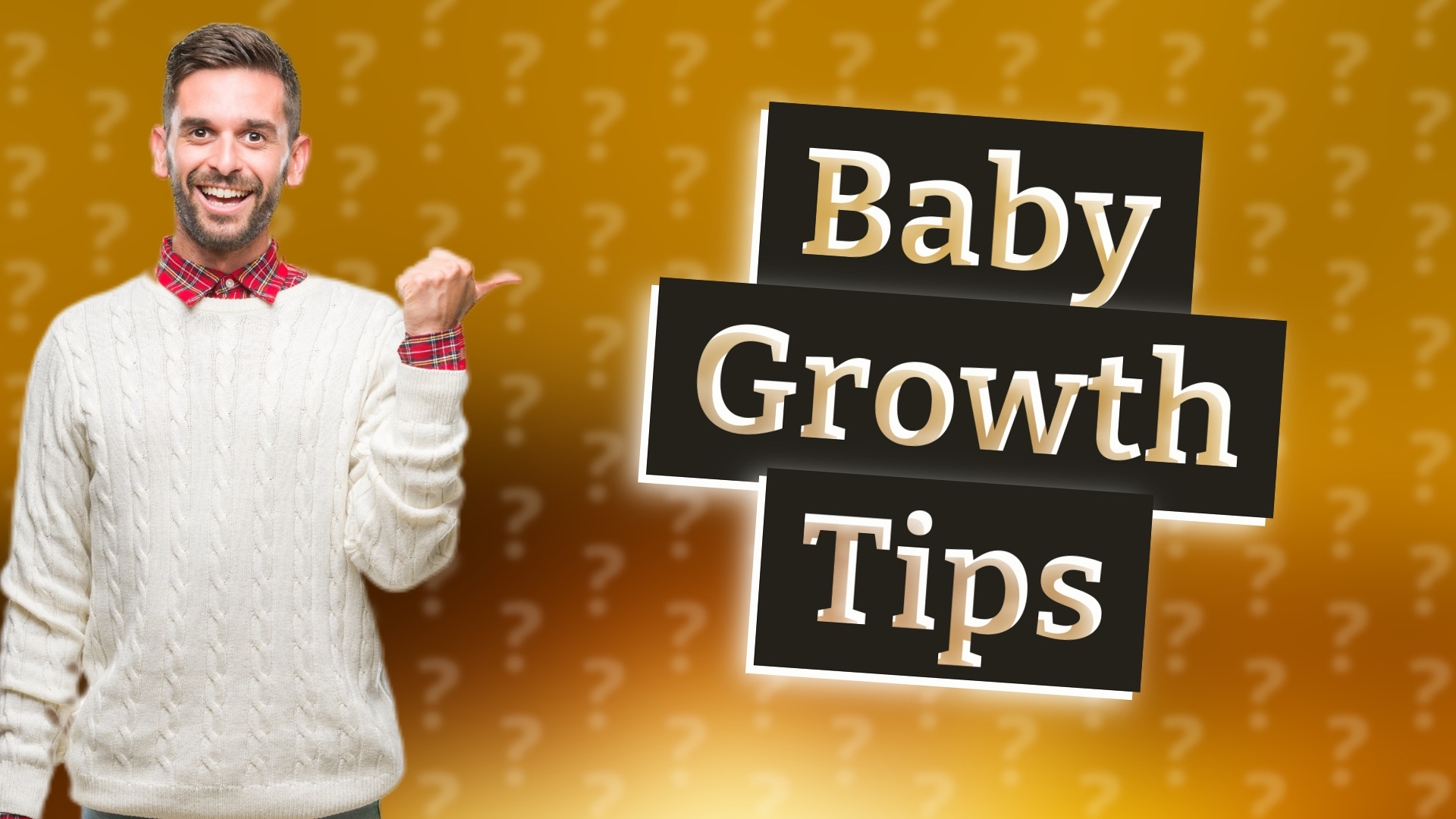 Baby Growth Tips