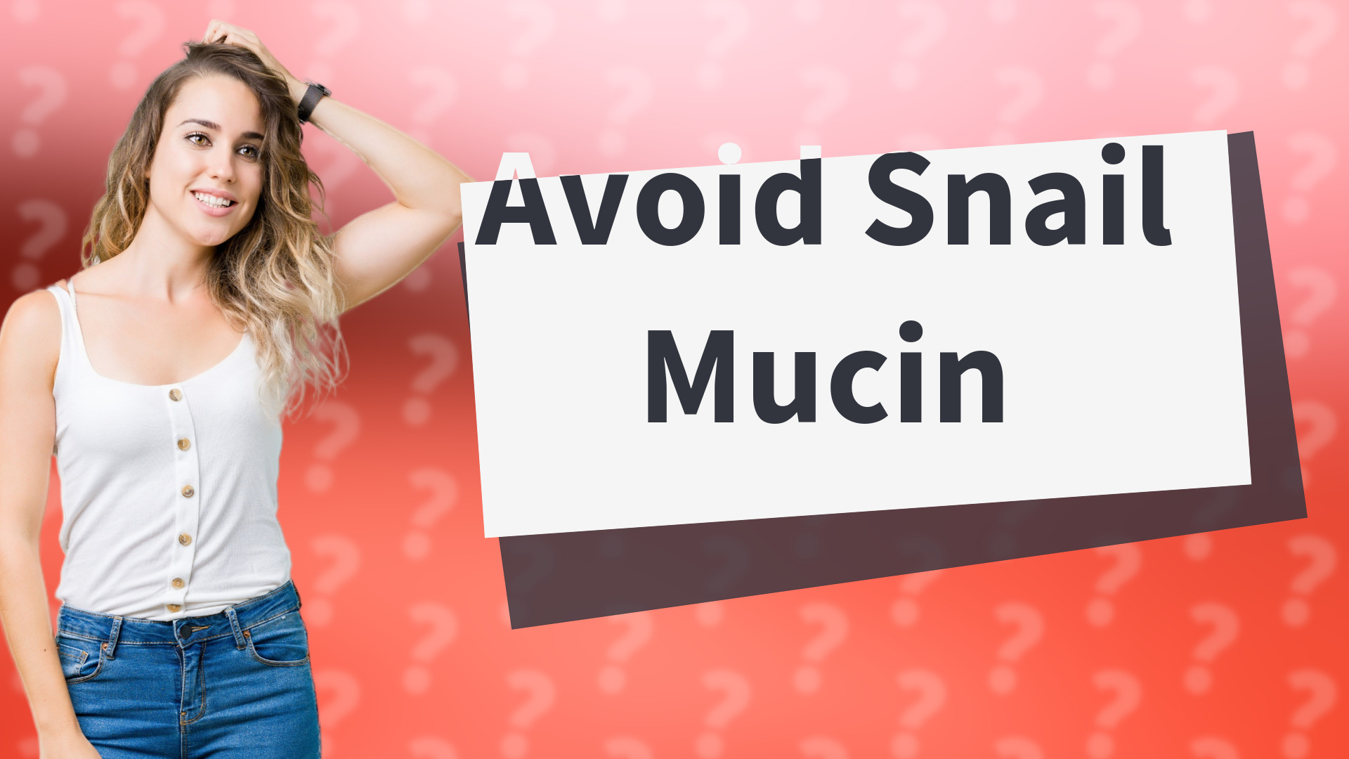 Avoid Snail Mucin