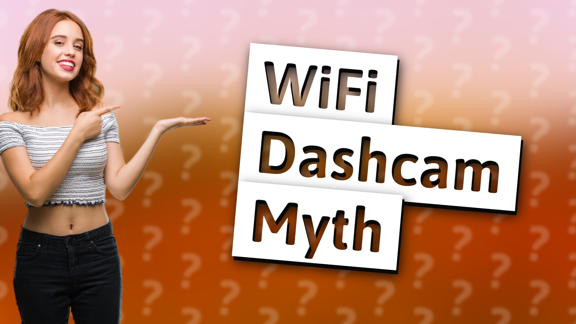 WiFi Dashcam Myth