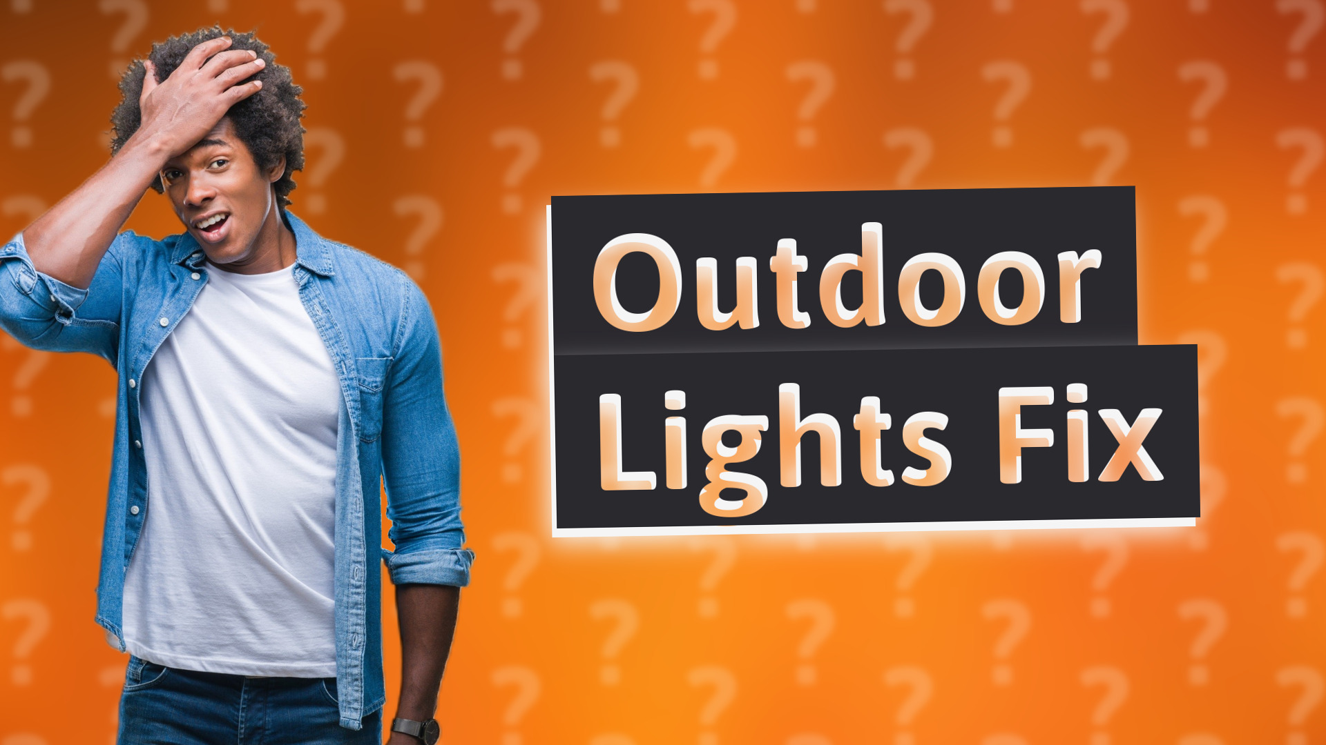 Outdoor Lights Fix