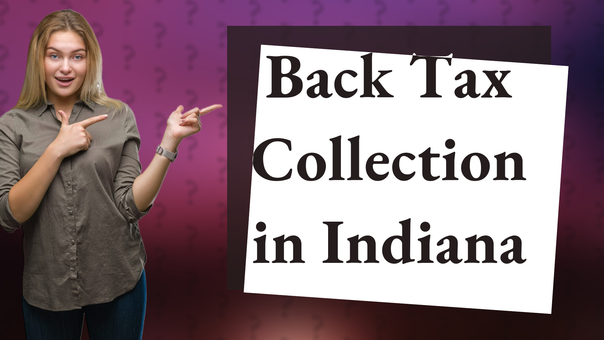 Back Tax Collection in Indiana