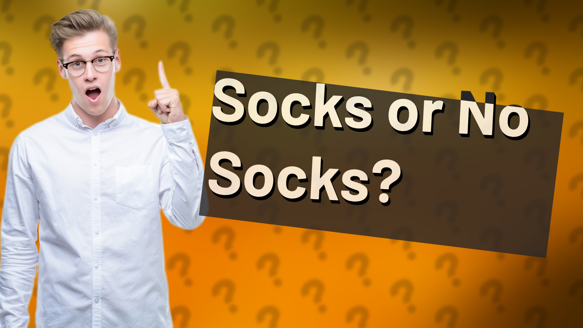Socks or No Socks?