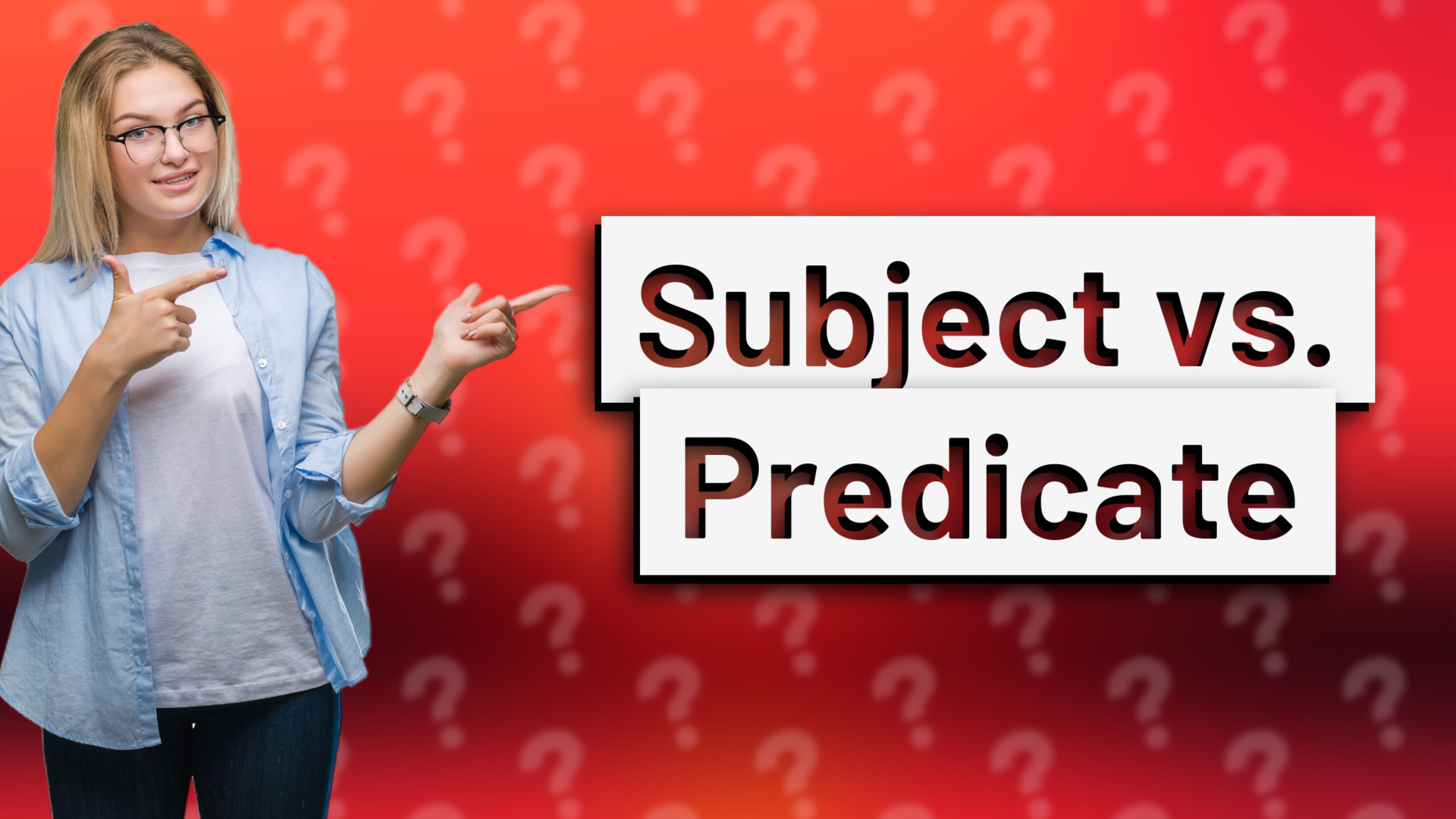 Subject vs. Predicate