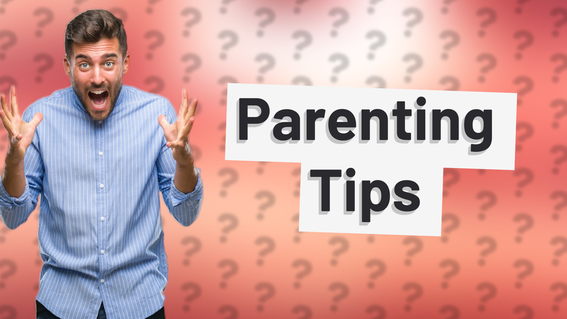 Parenting Tips