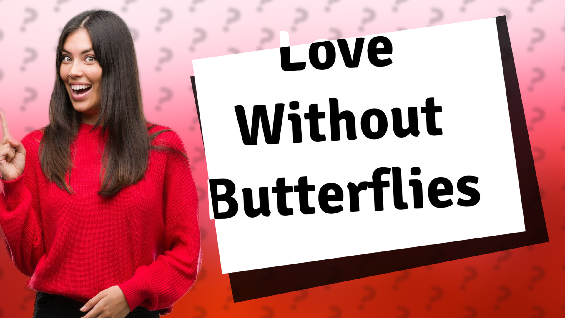 Love Without Butterflies