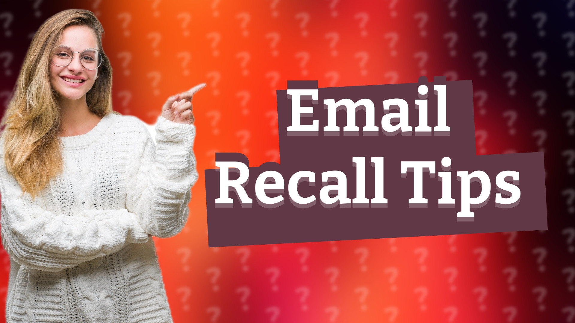 Email Recall Tips