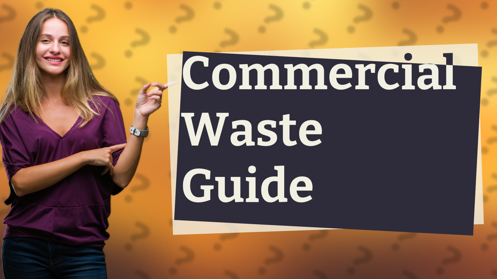 Commercial Waste Guide