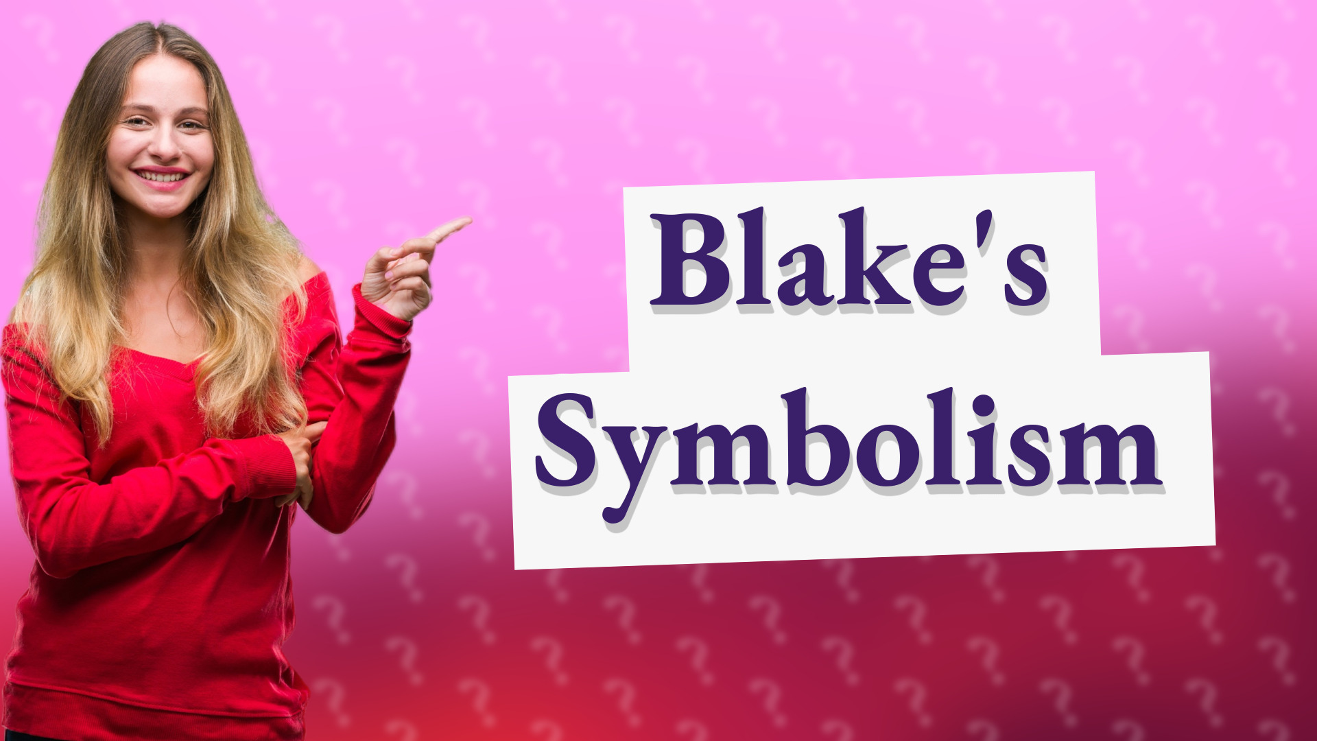 Blake's Symbolism