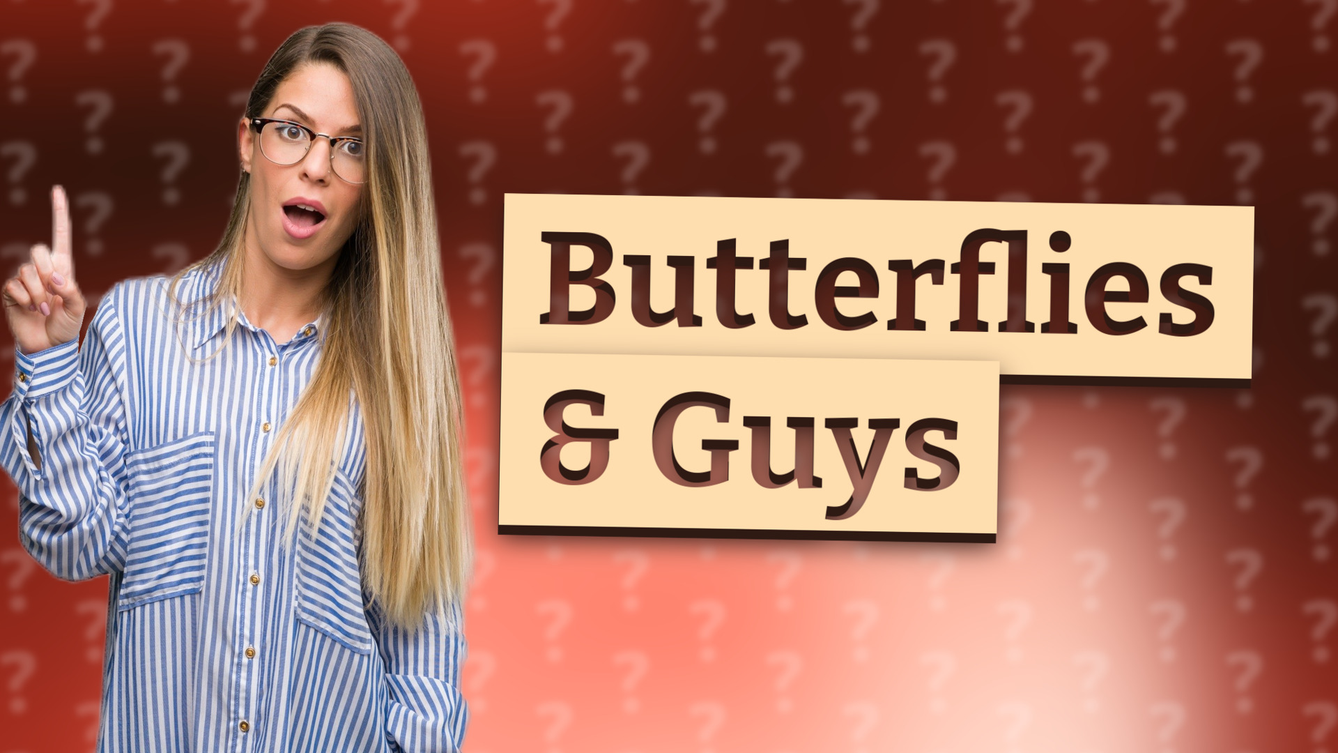 Butterflies & Guys