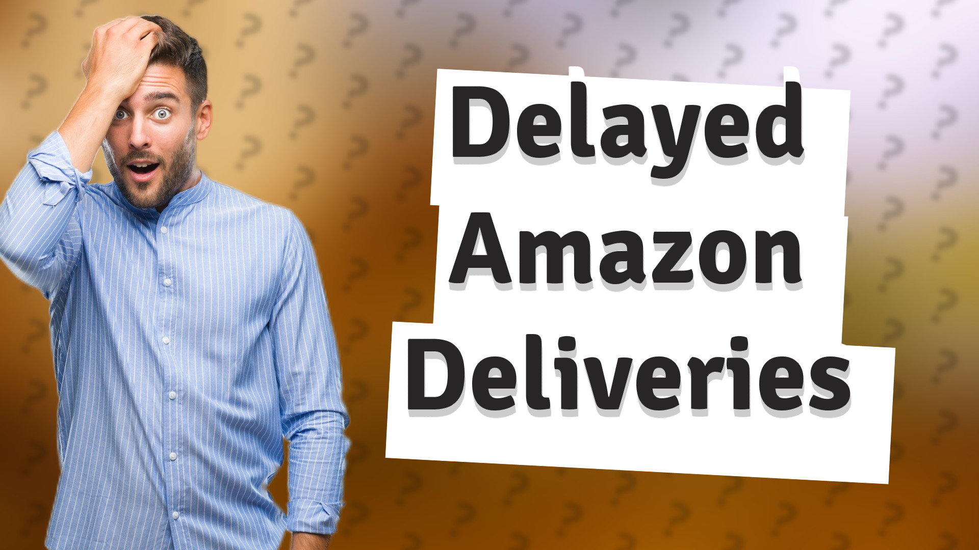 Delayed Amazon Deliveries