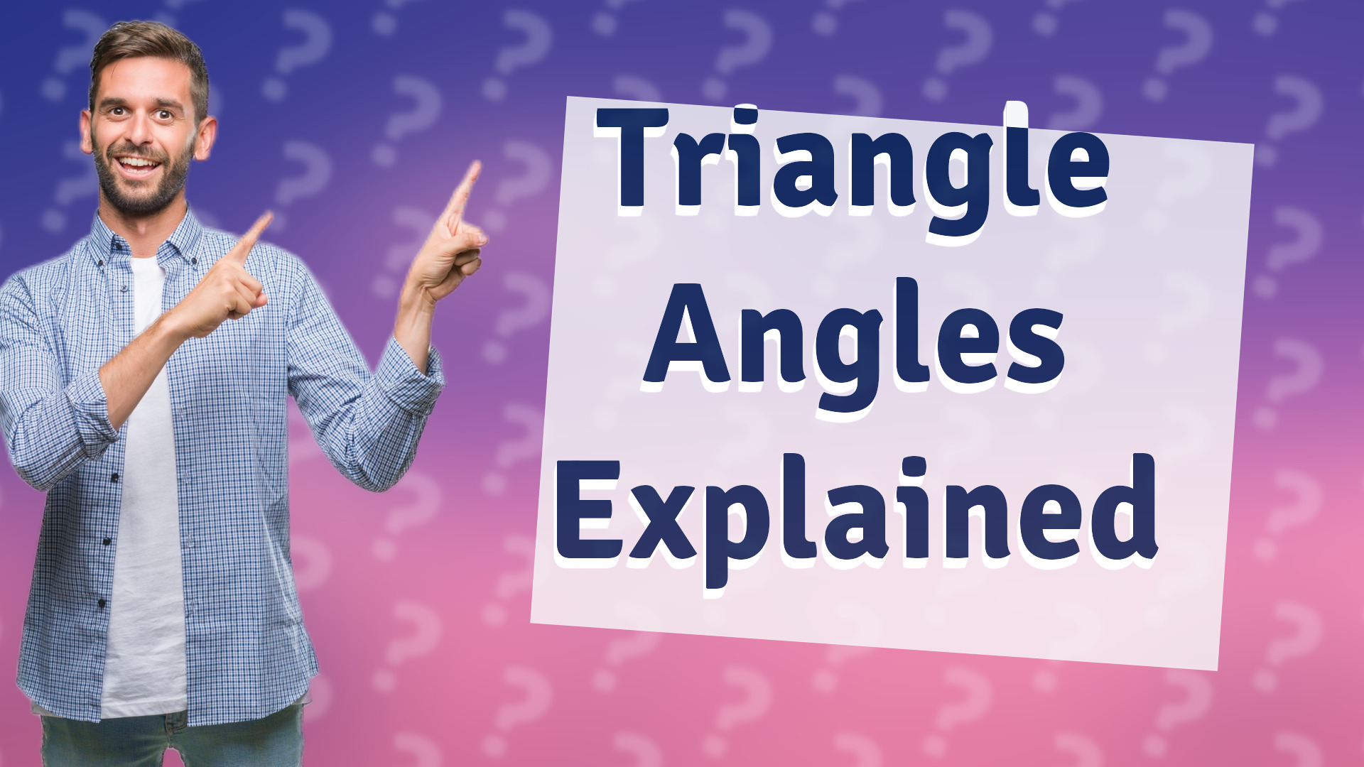 Triangle Angles Explained