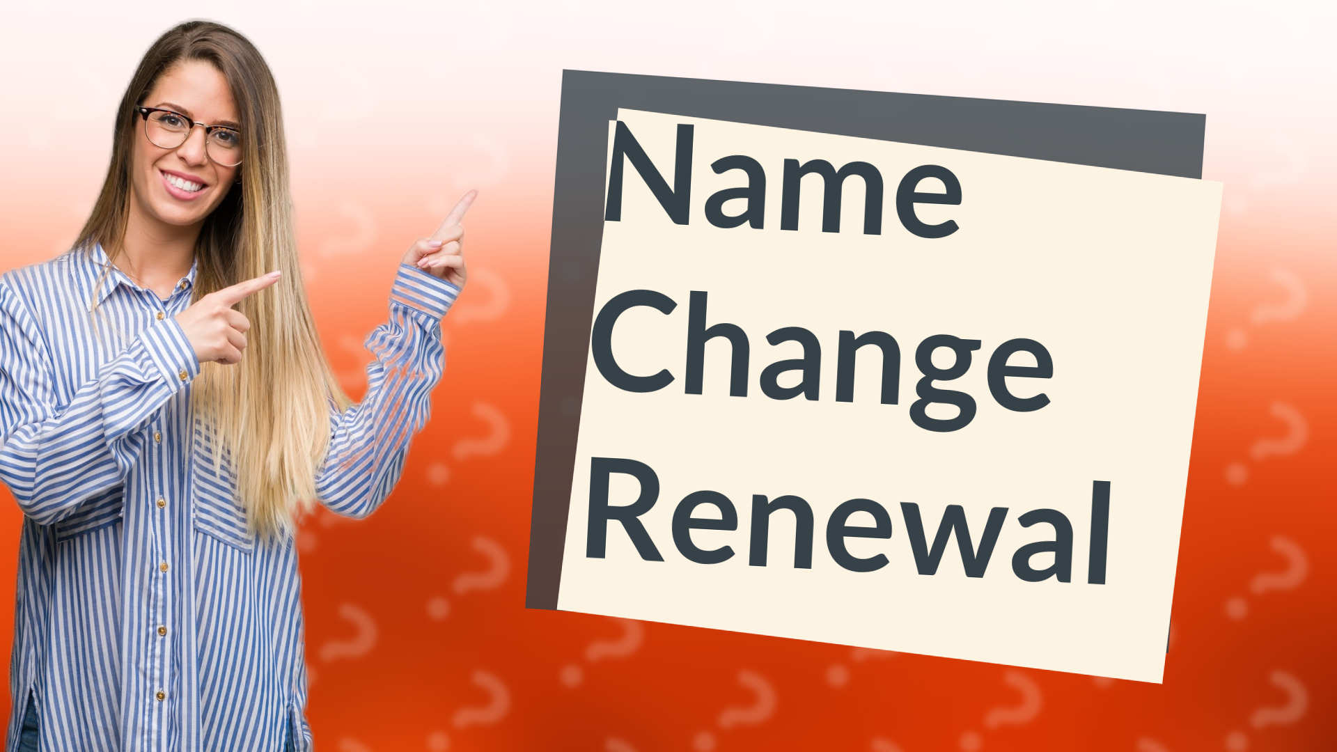 Name Change Renewal