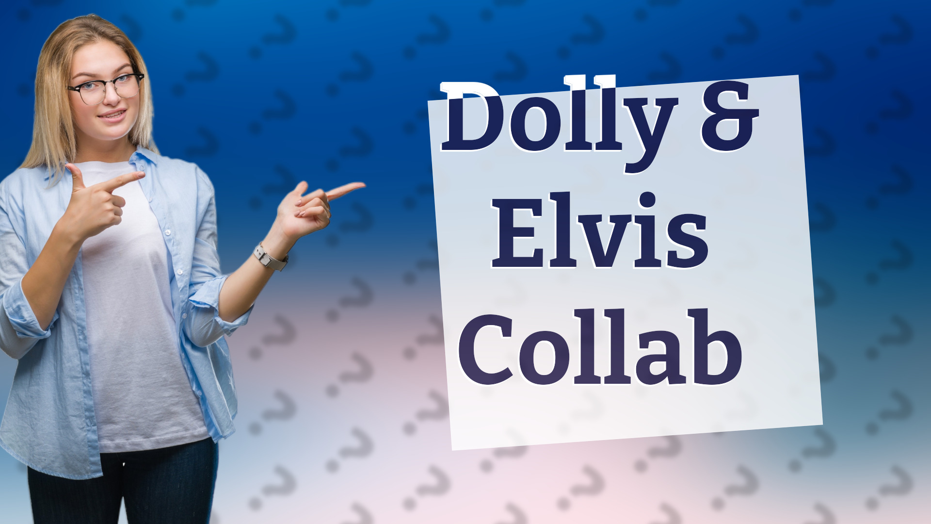 Dolly & Elvis Collab
