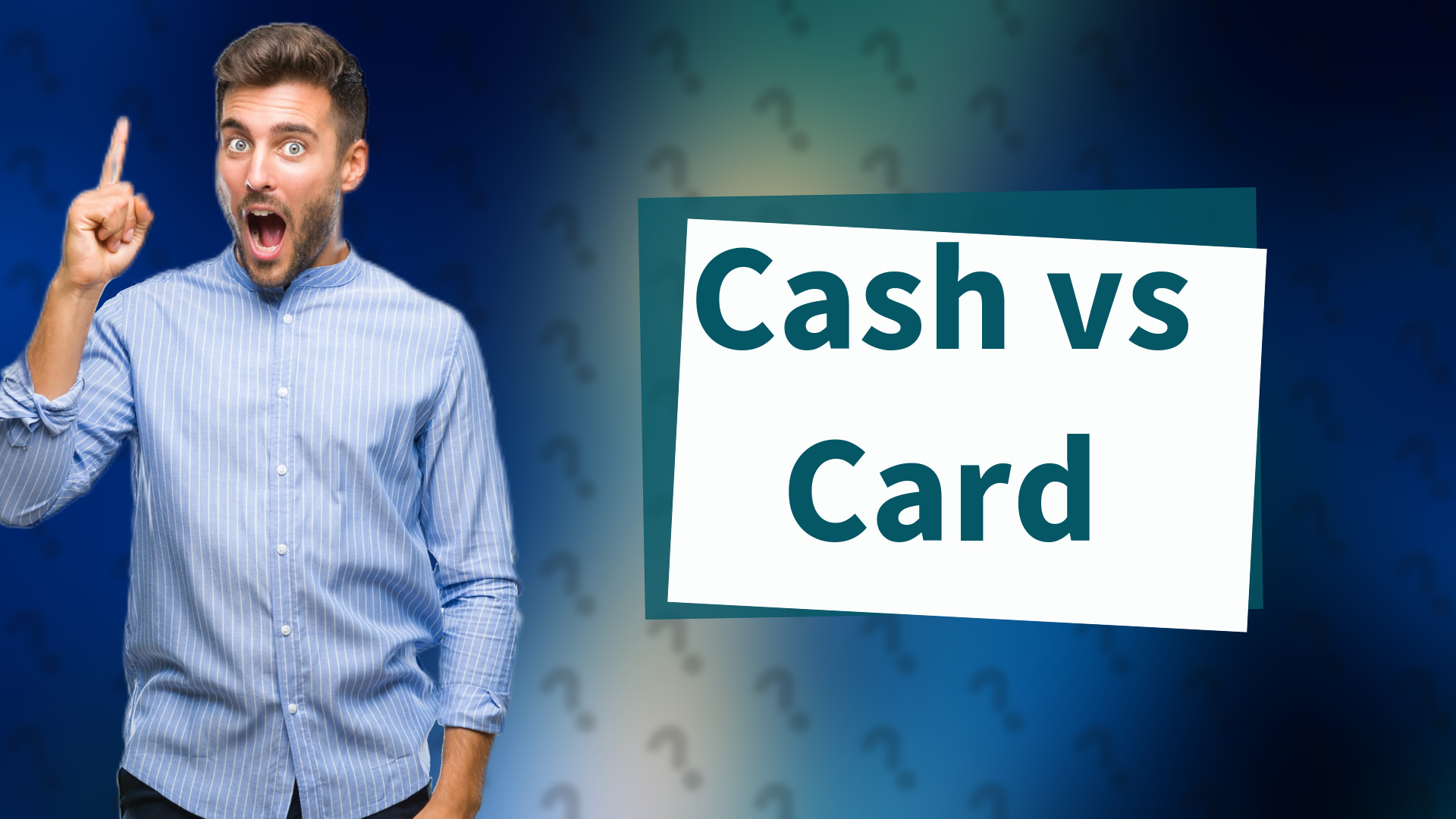 Cash vs Card