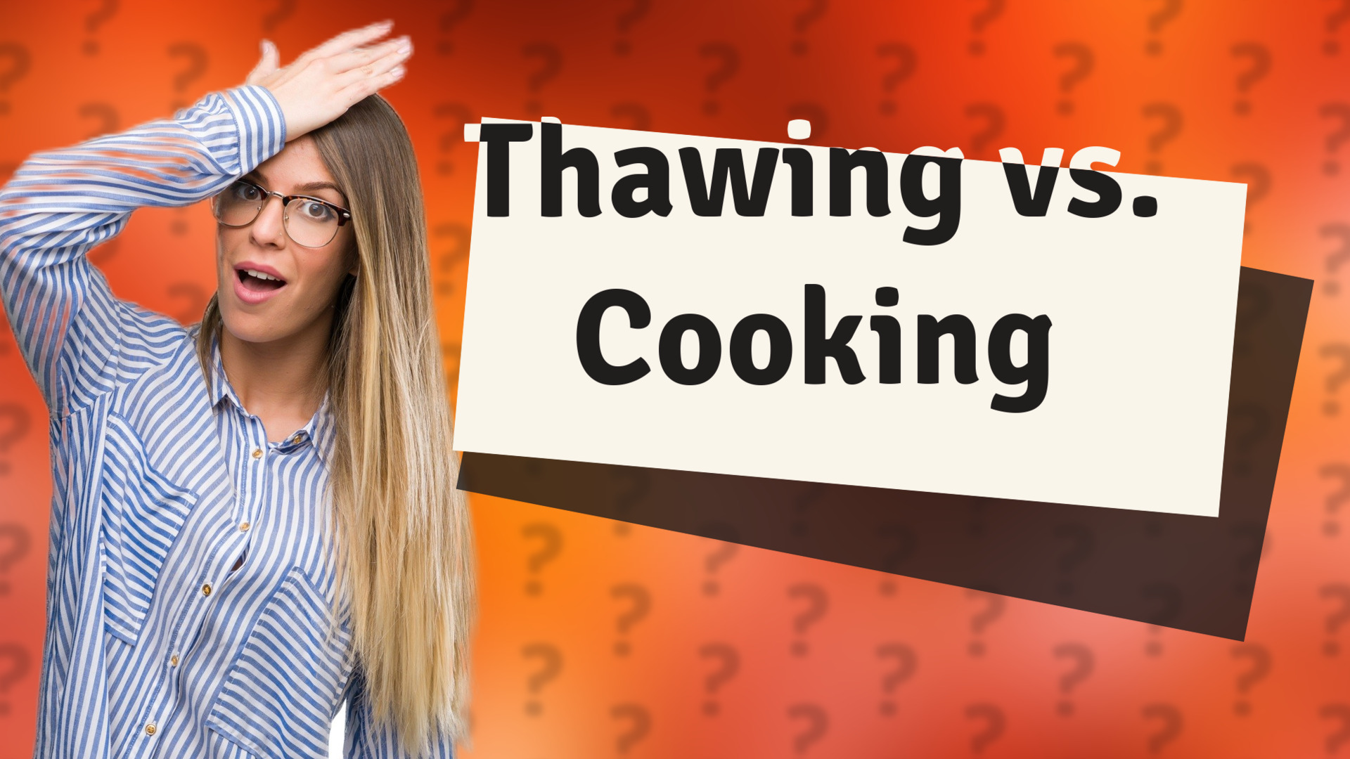 Thawing vs. Cooking