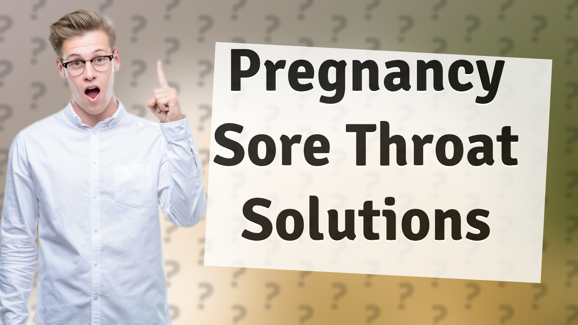 Pregnancy Sore Throat Solutions