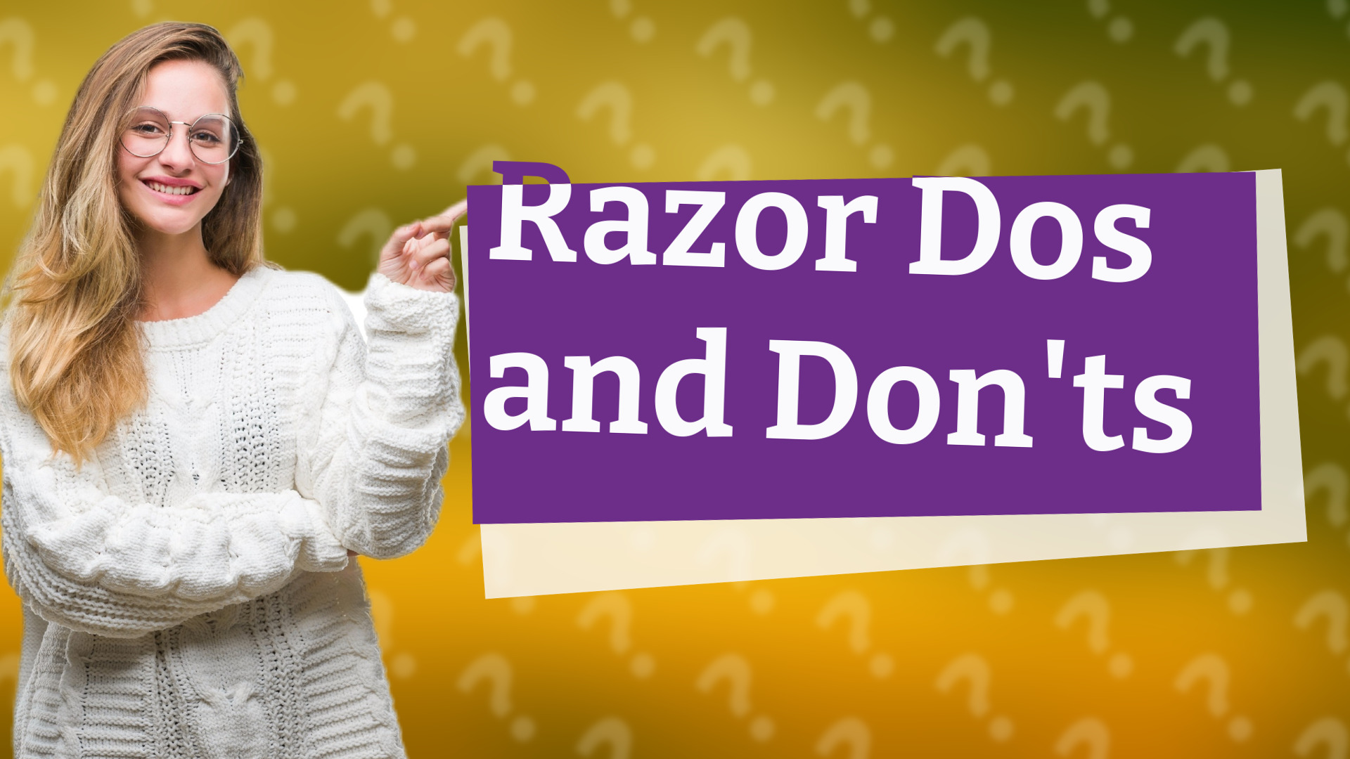 Razor Dos and Don'ts