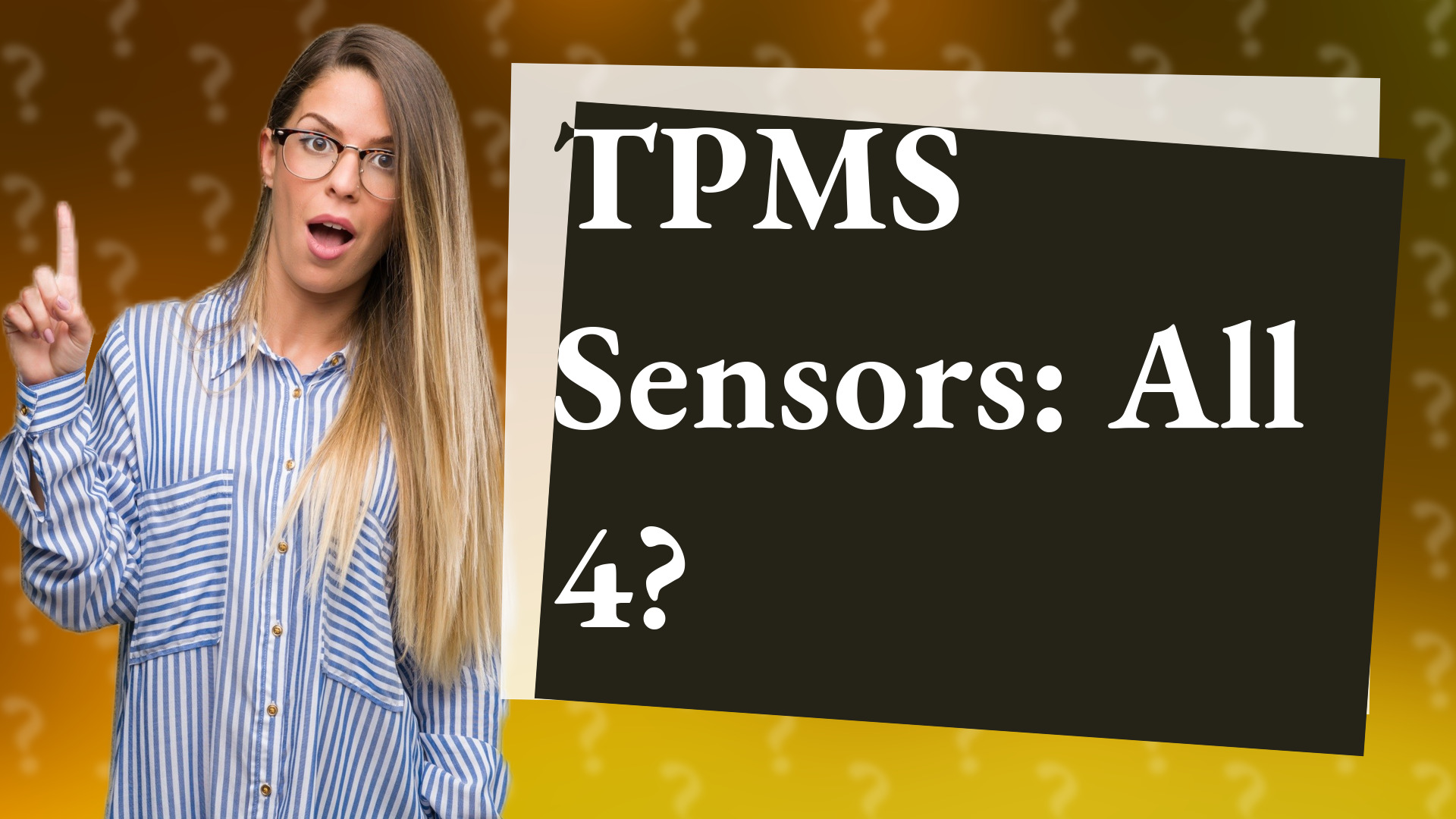 TPMS Sensors: All 4?