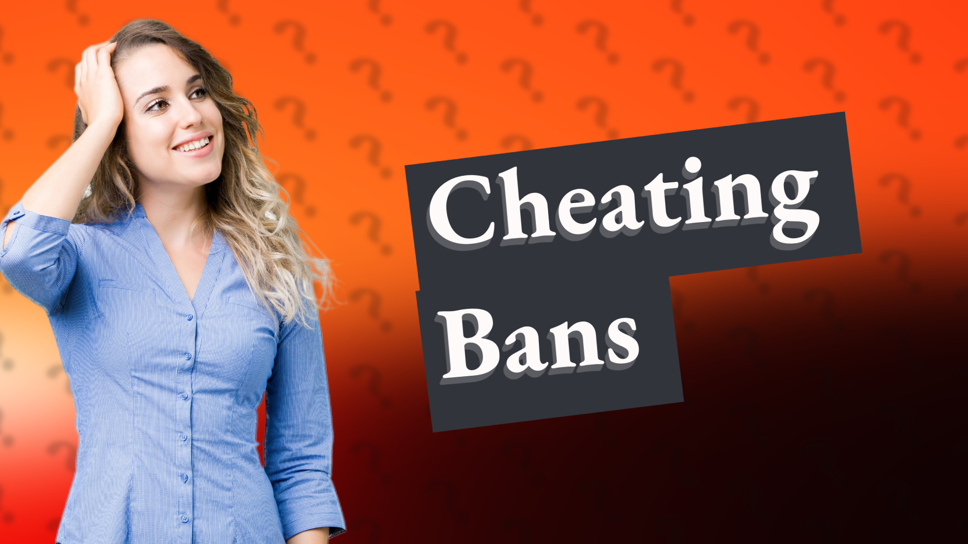 Cheating Bans