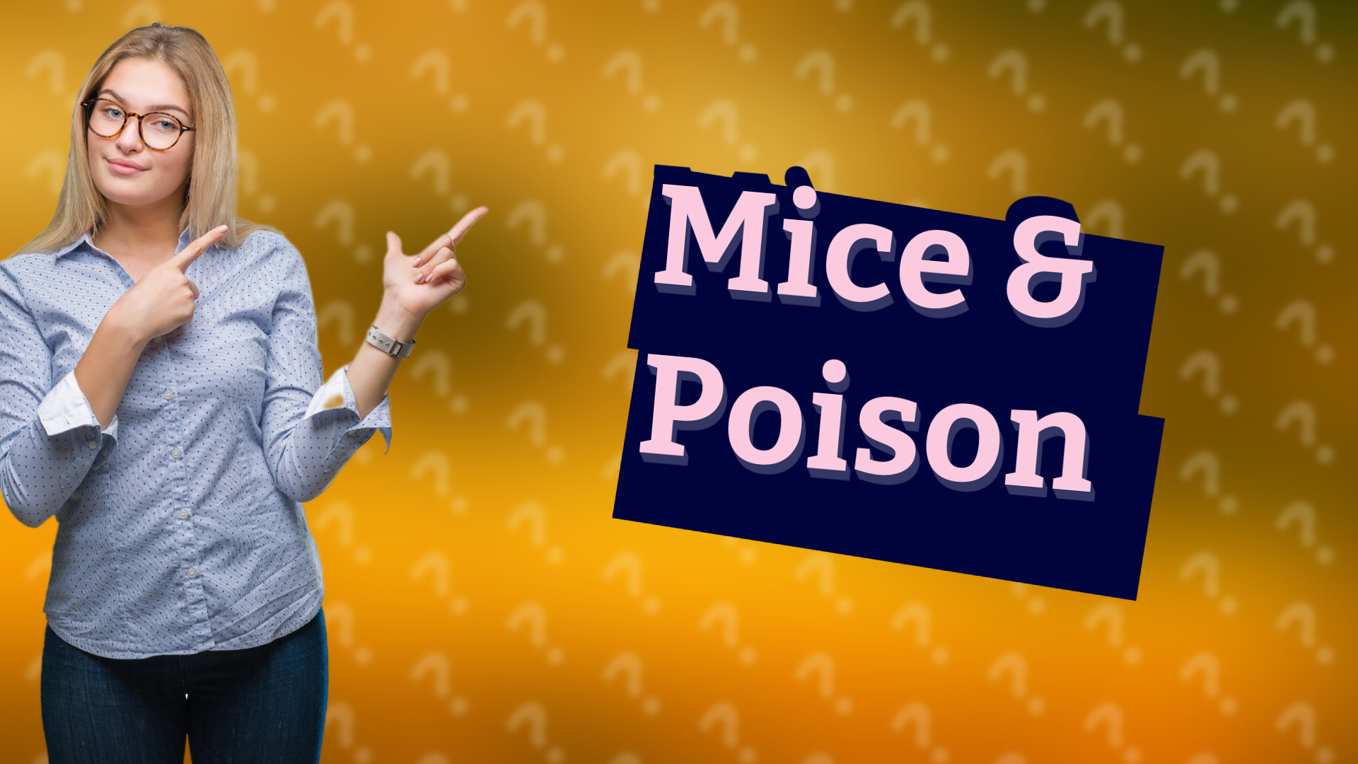Mice & Poison