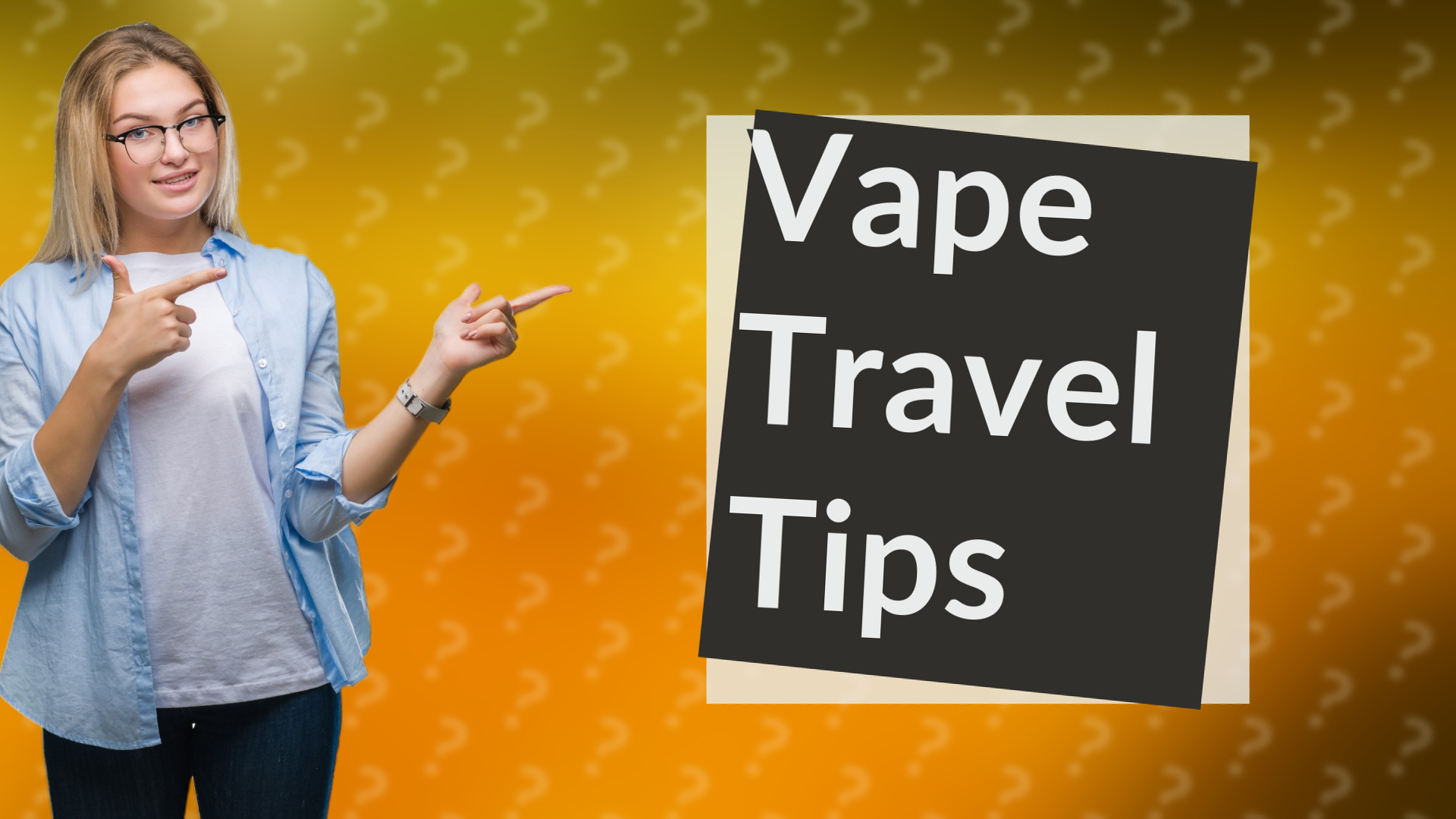 Vape Travel Tips