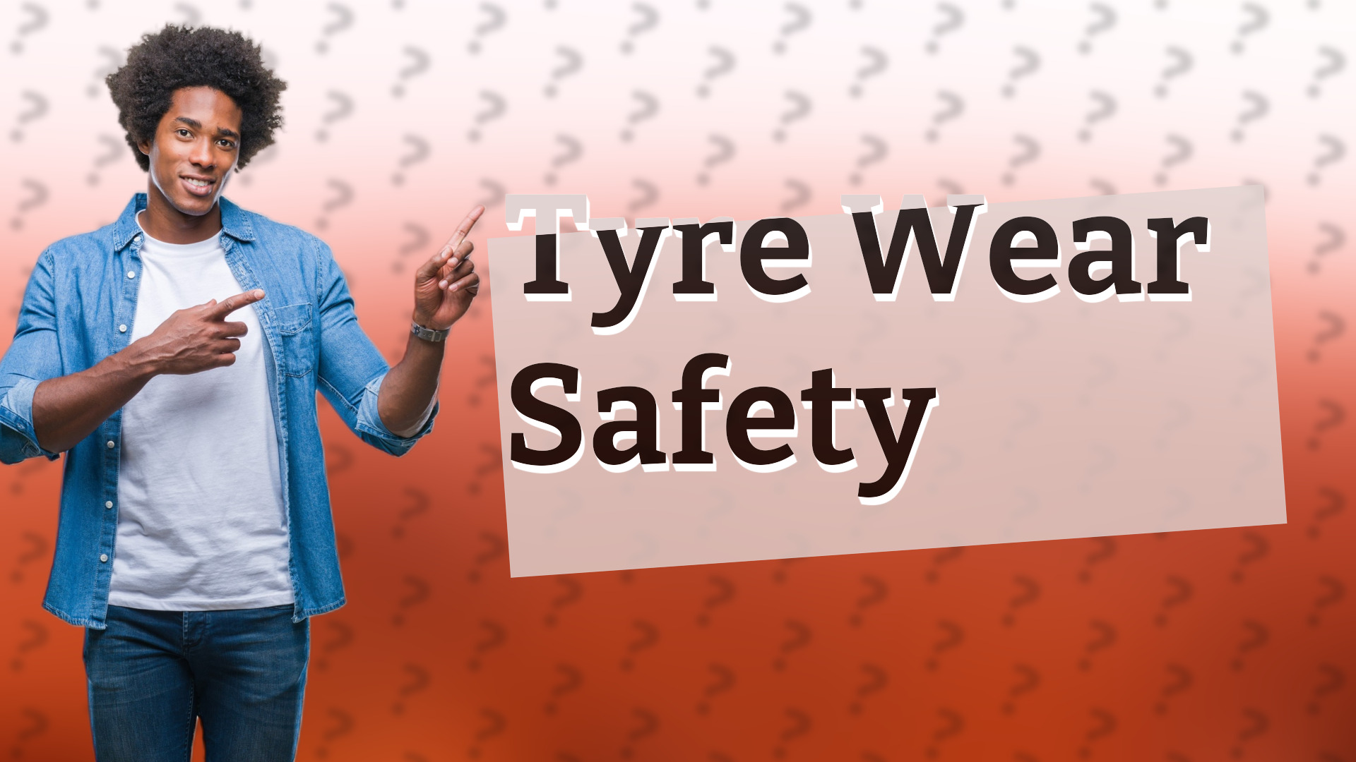 Tyre Wear Safety