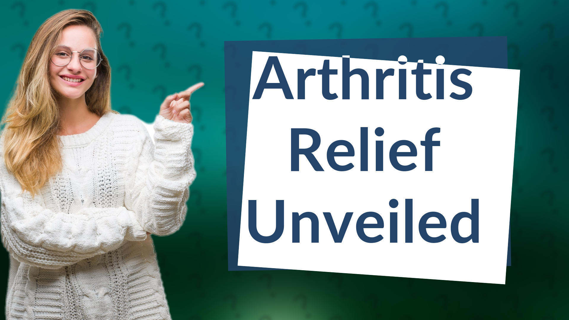 Arthritis Relief Unveiled