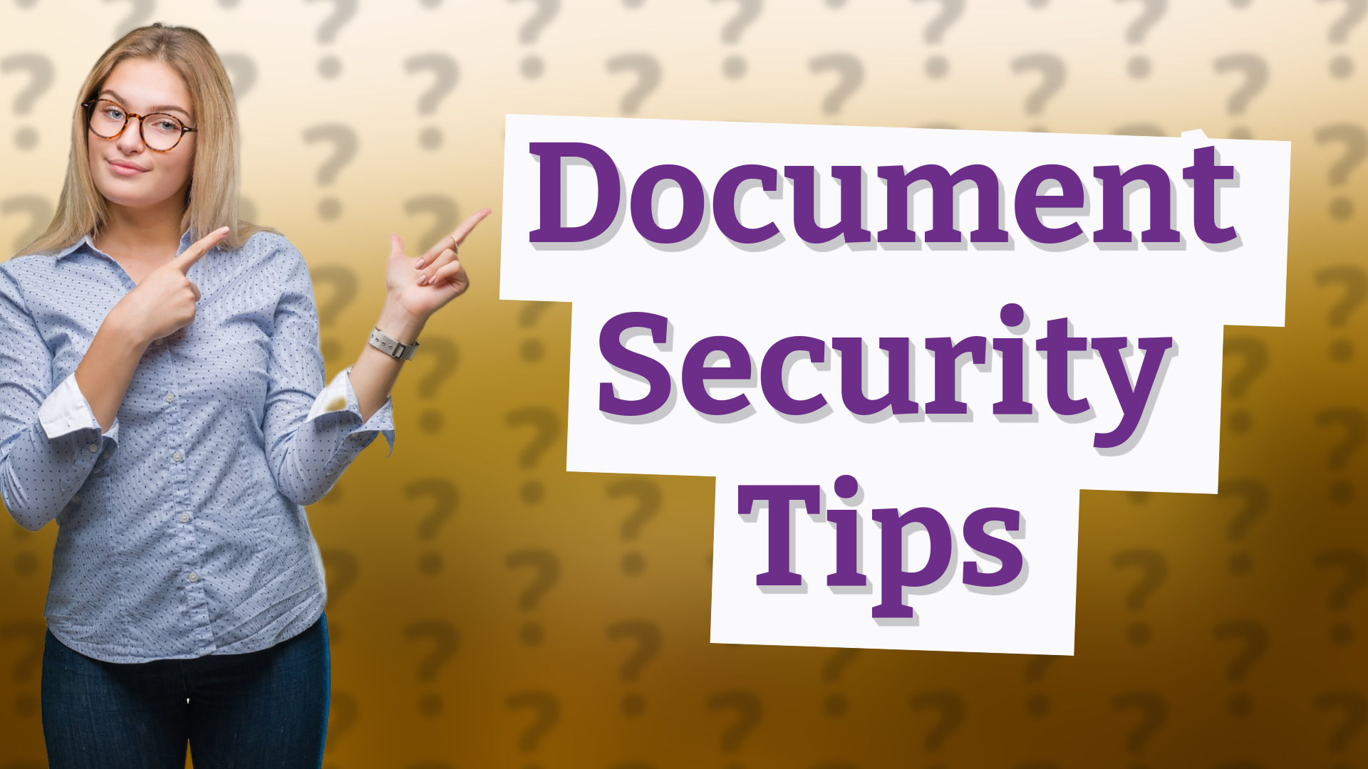 Document Security Tips