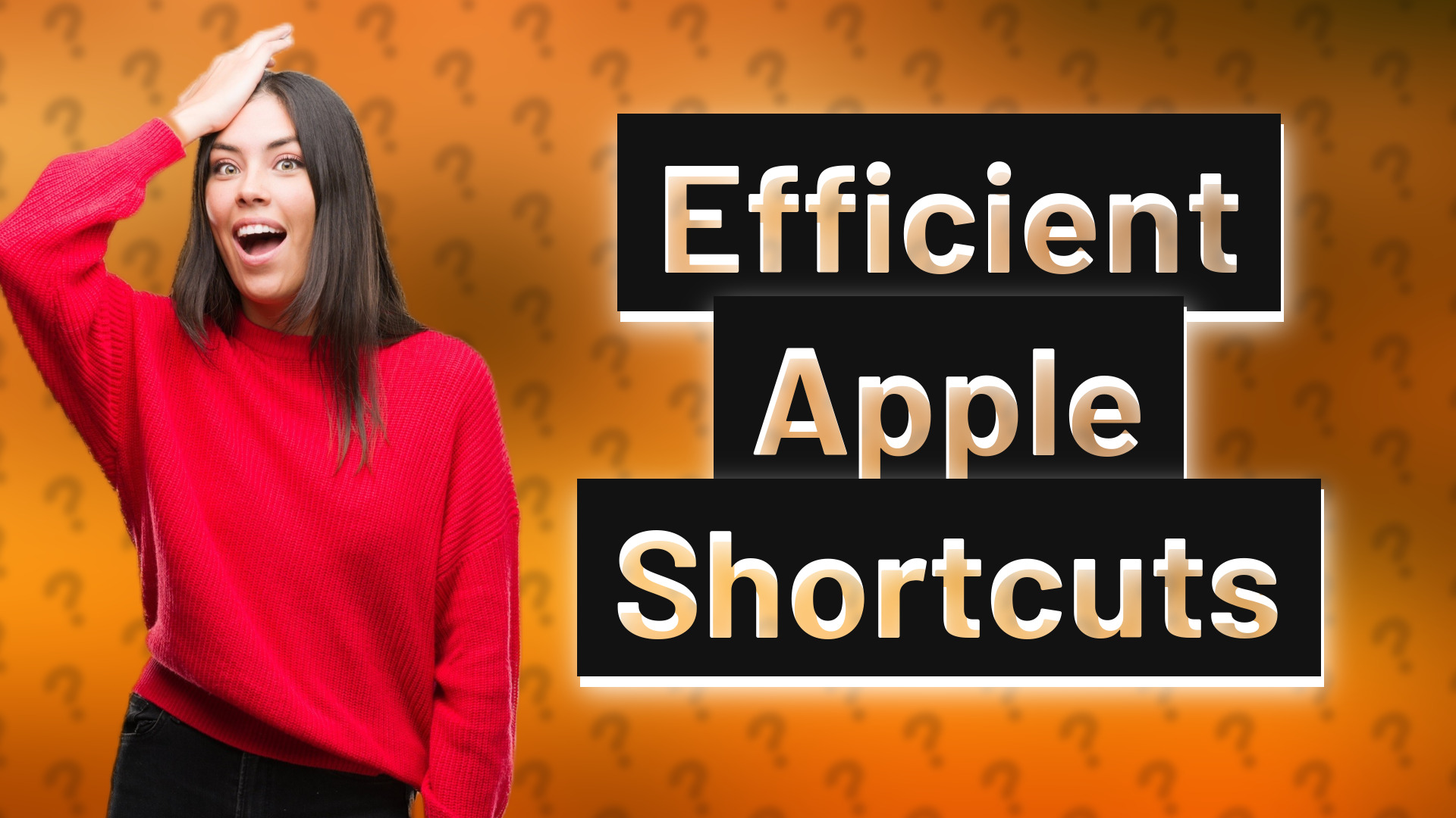 Efficient Apple Shortcuts