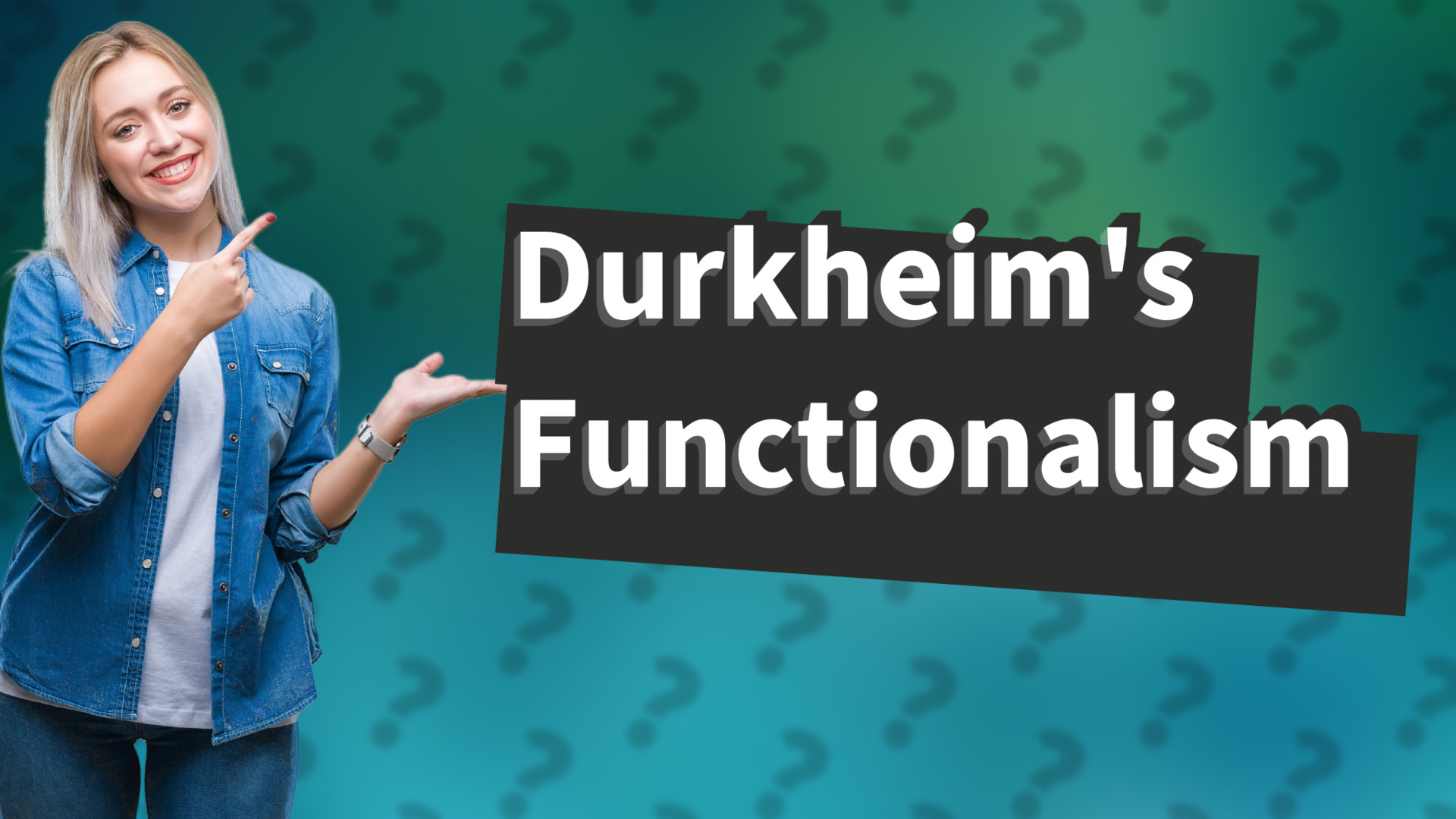 Durkheim's Functionalism