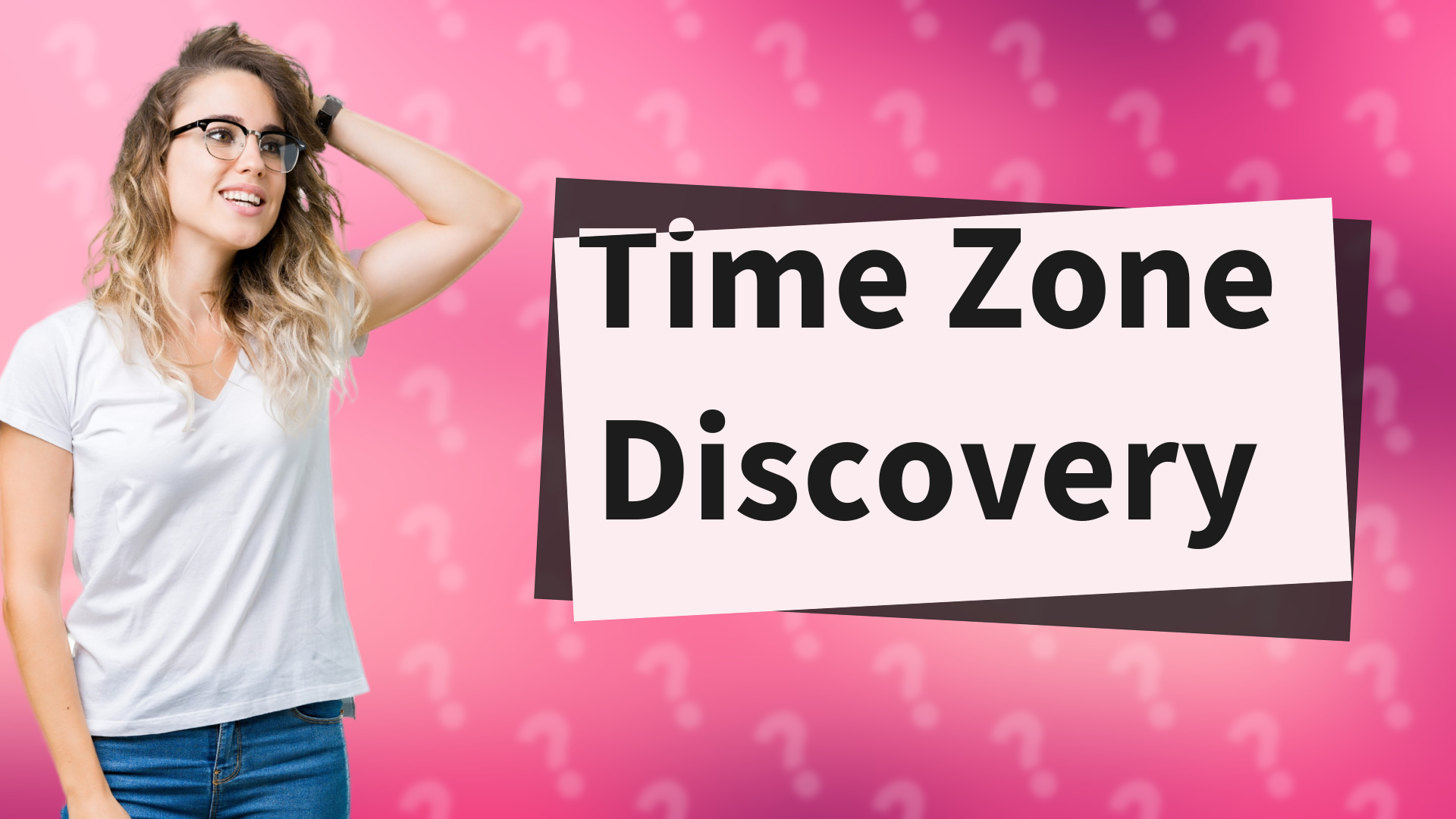 Time Zone Discovery